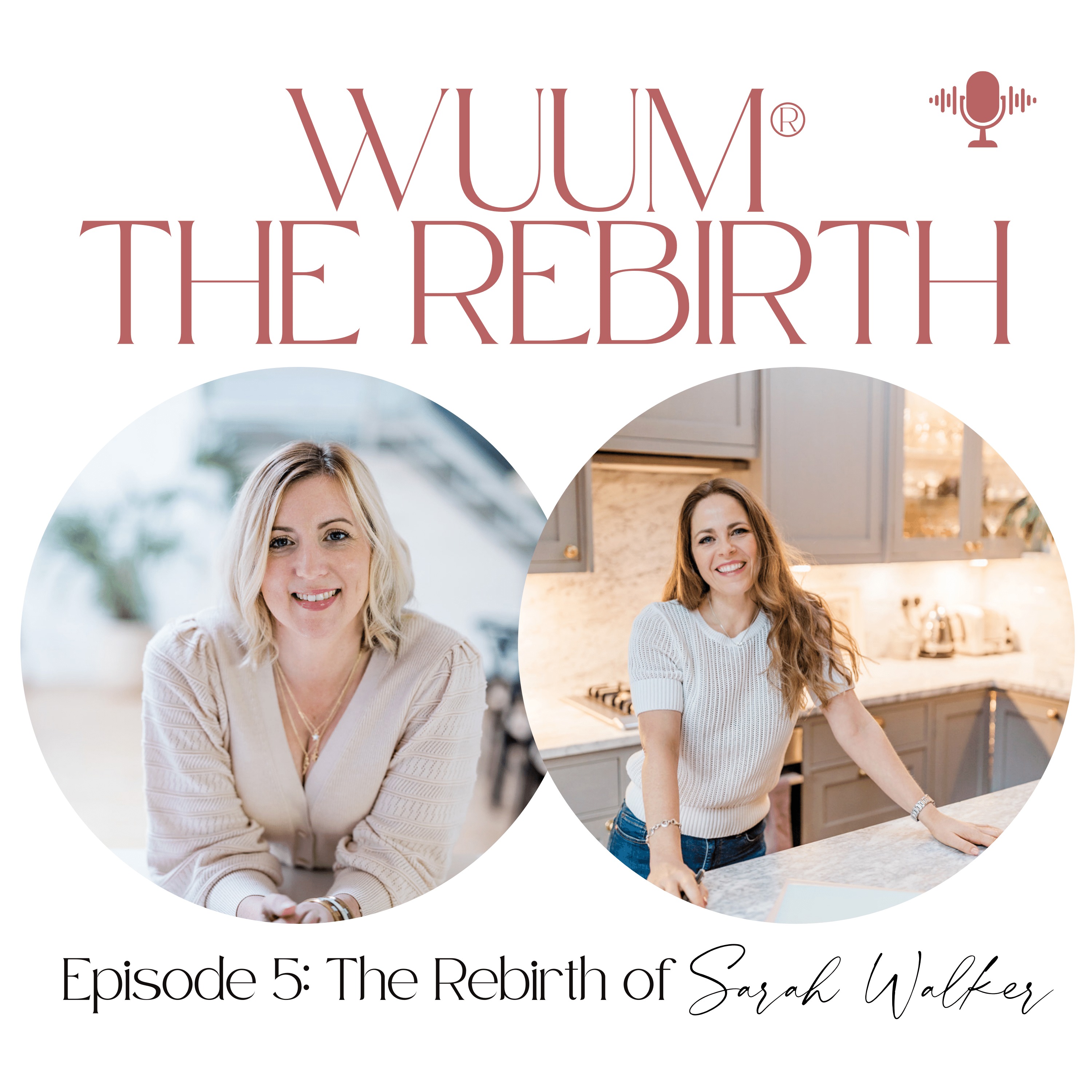 Wuum® The Rebirth Podcast