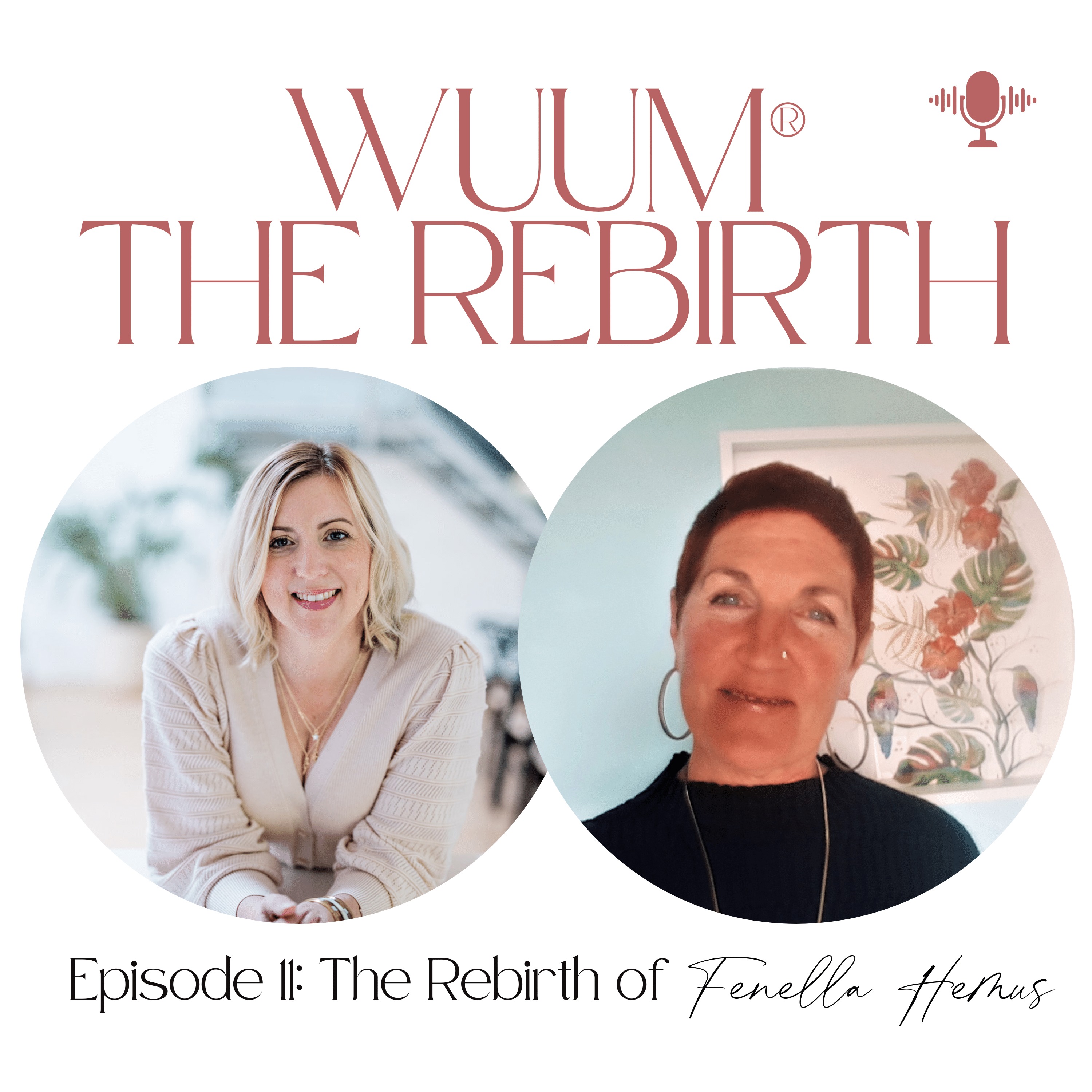 Wuum® The Rebirth Podcast