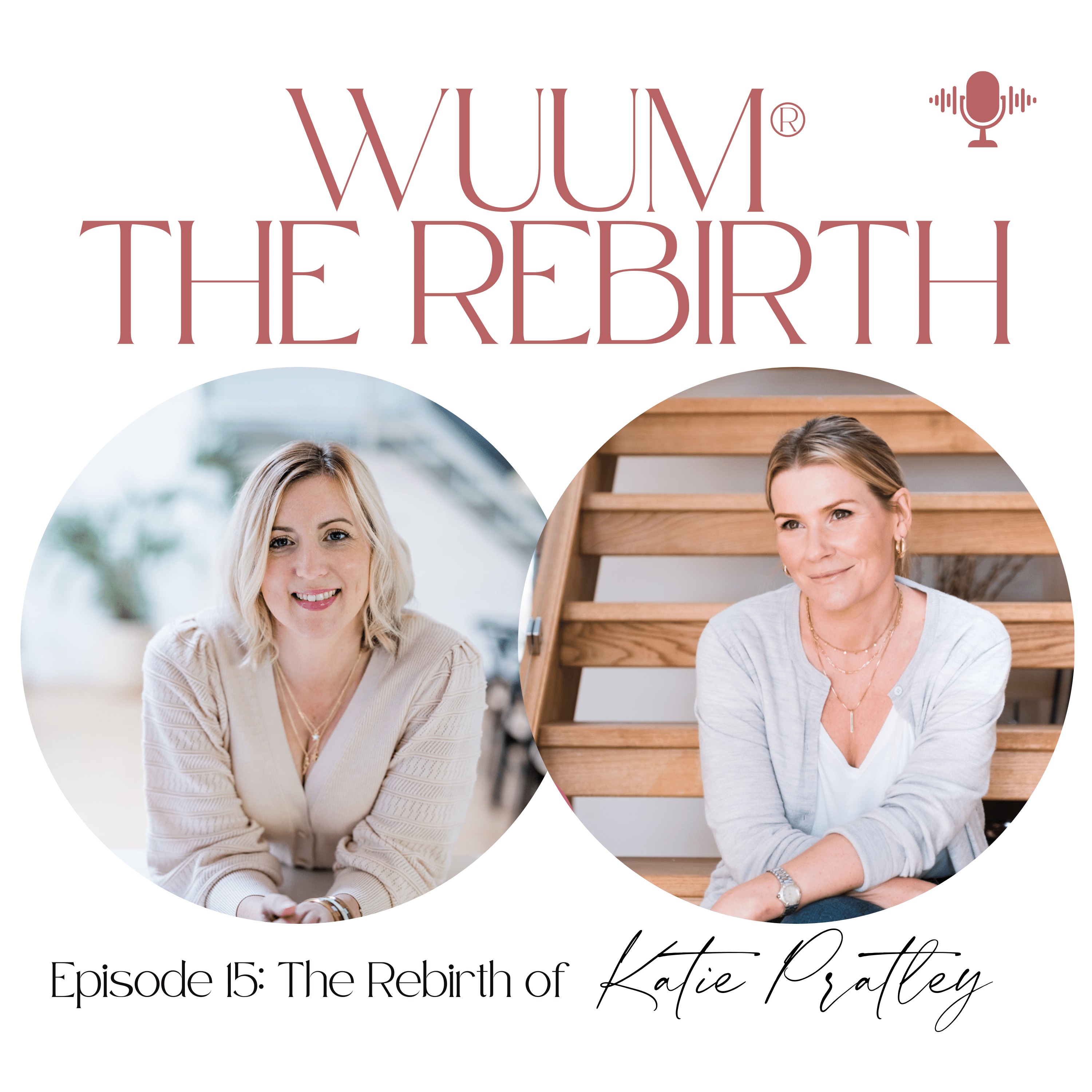 Wuum® The Rebirth Podcast
