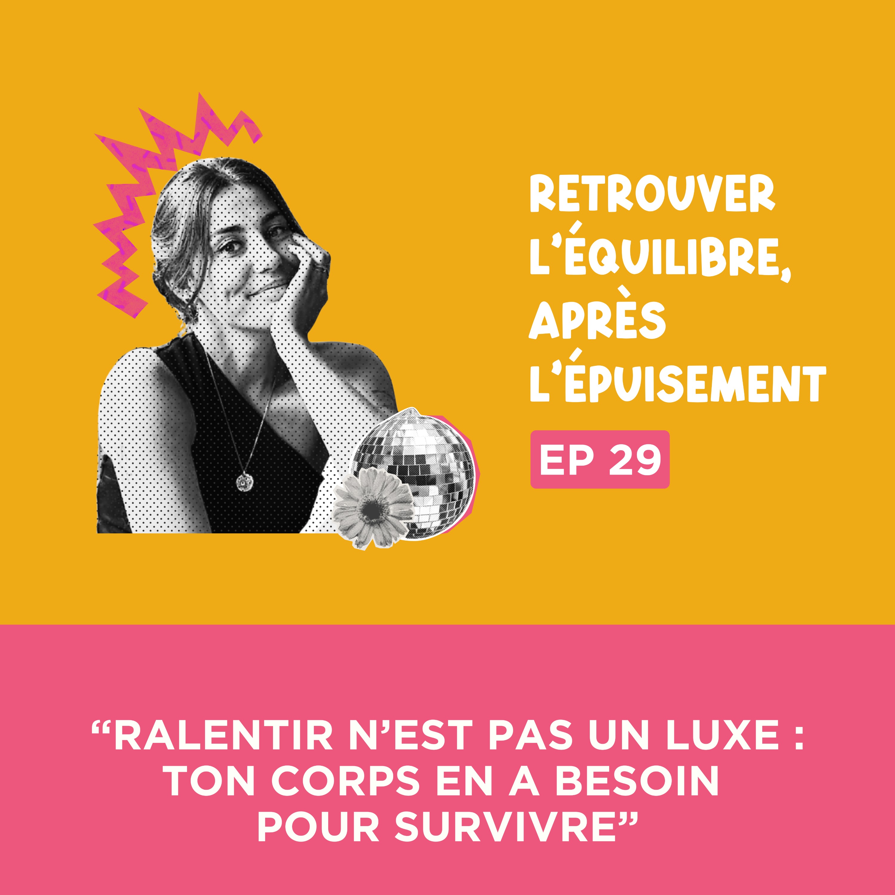 [Extrait] “Ralentir n’est pas un luxe : ton corps en a besoin pour survivre”, avec Ariane episode artwork