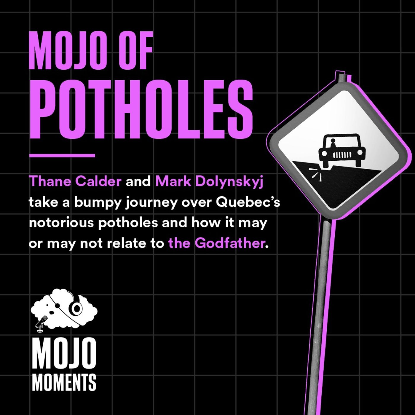 Mojo Moments