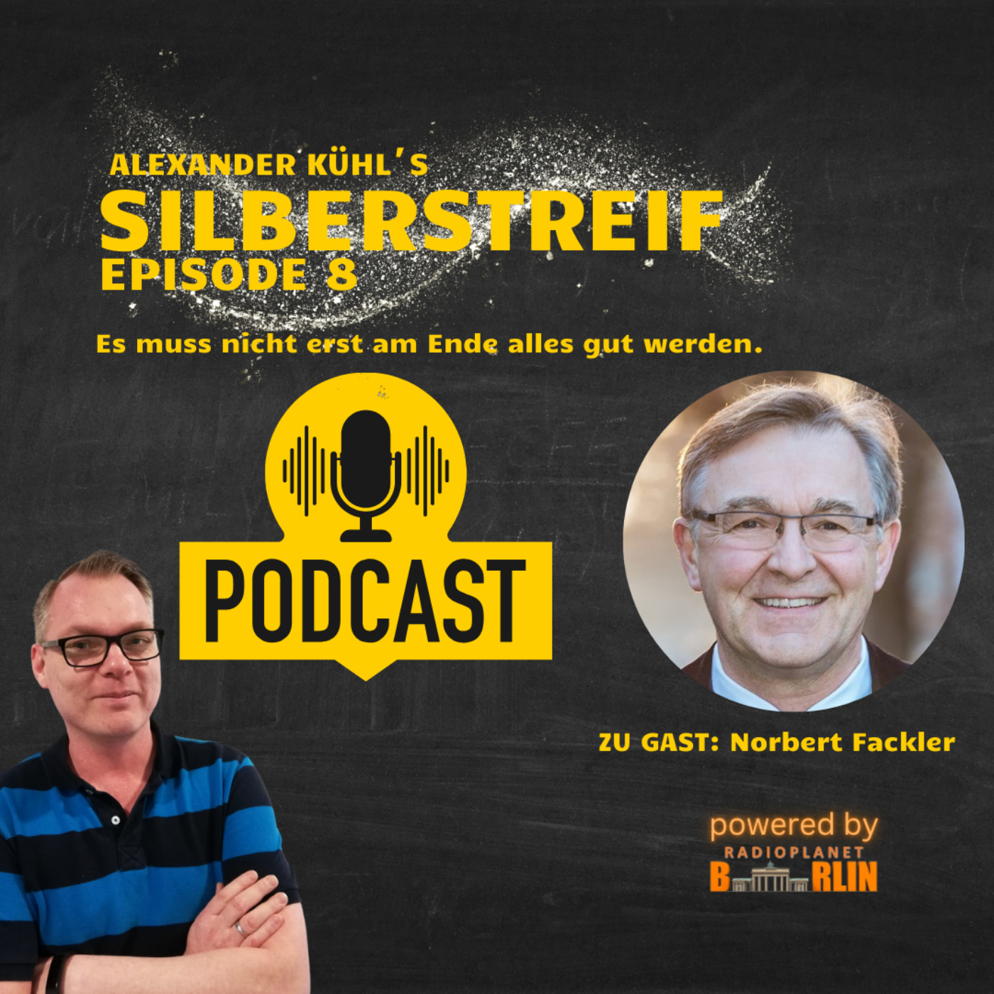 Silberstreif - Es muss nicht erst am Ende alles gut werden.