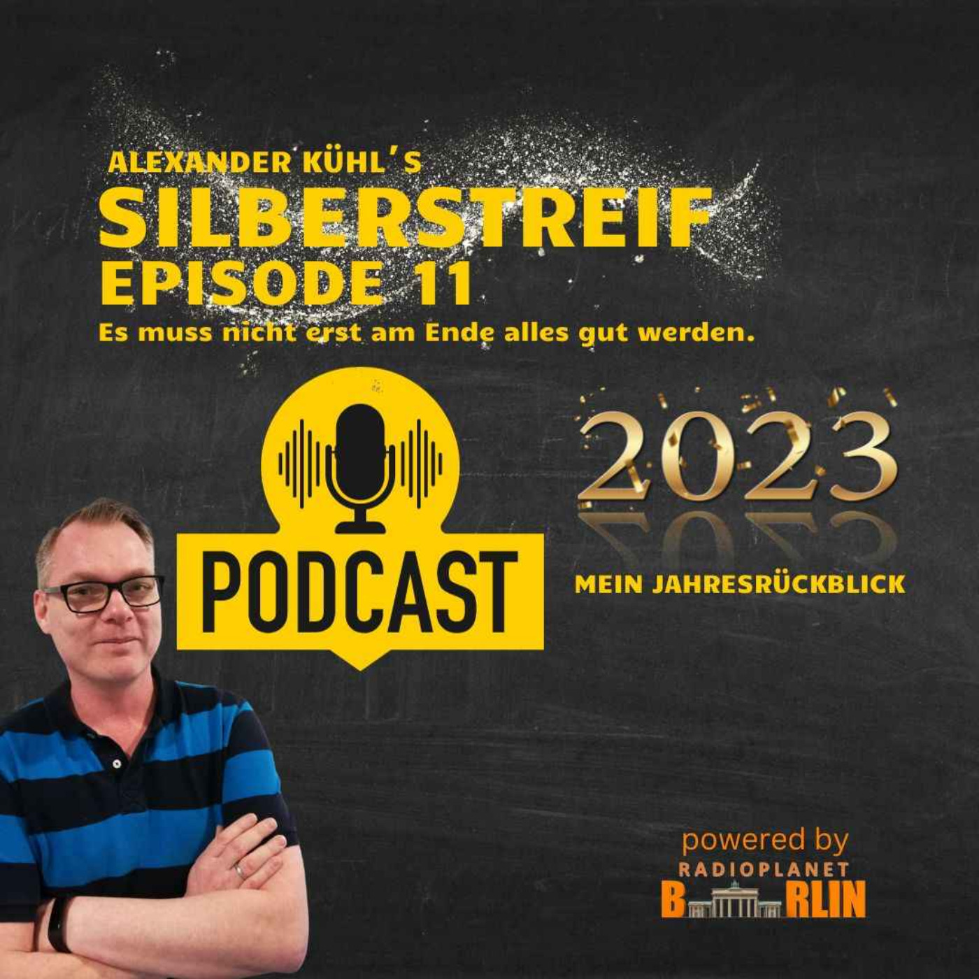 Silberstreif - Es muss nicht erst am Ende alles gut werden.