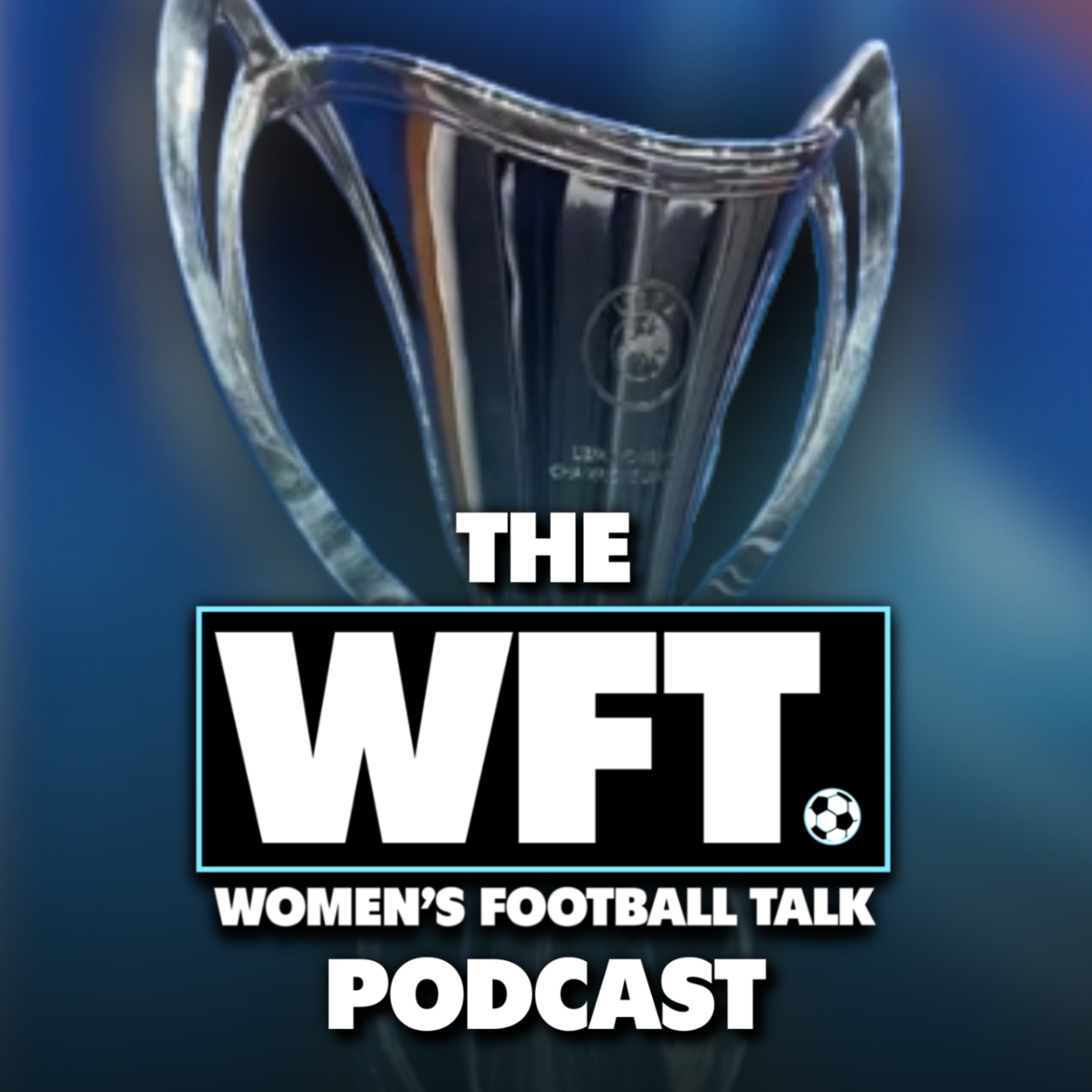 UEFA Women's Champions League 2024/25 Group Stage Draw Reaction episode artwork