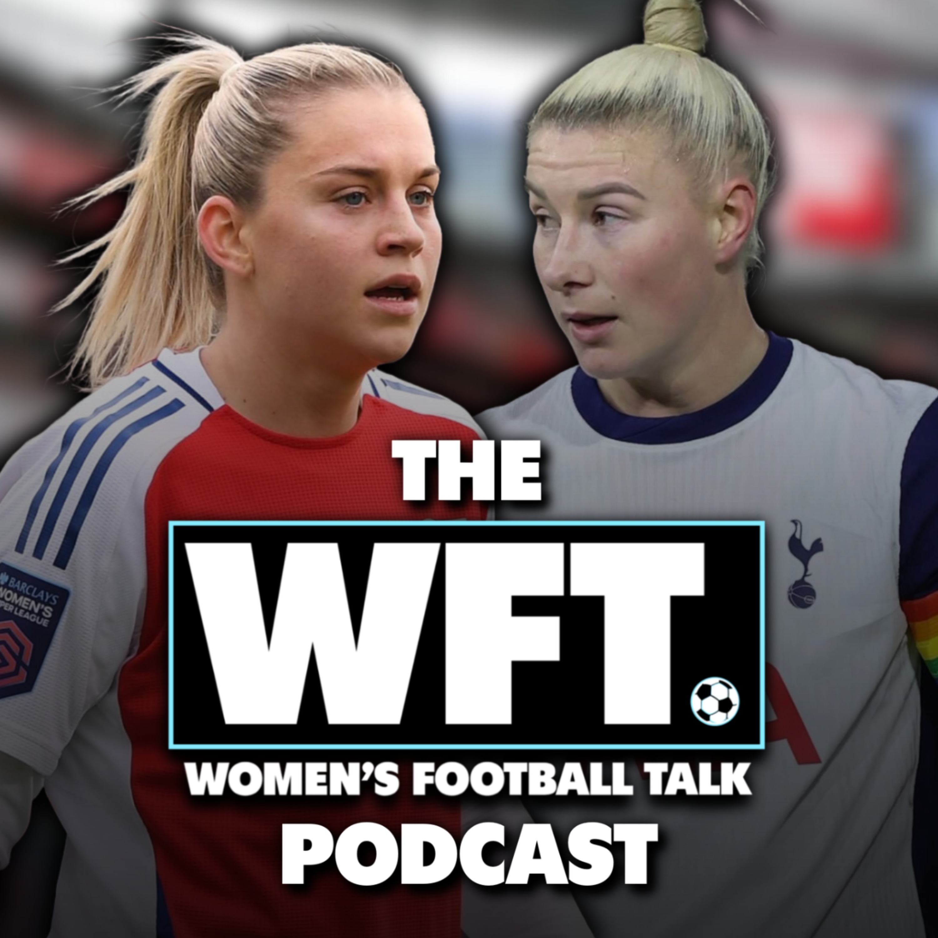 The North London derby at the Emirates & Manchester United's WSL form  episode artwork