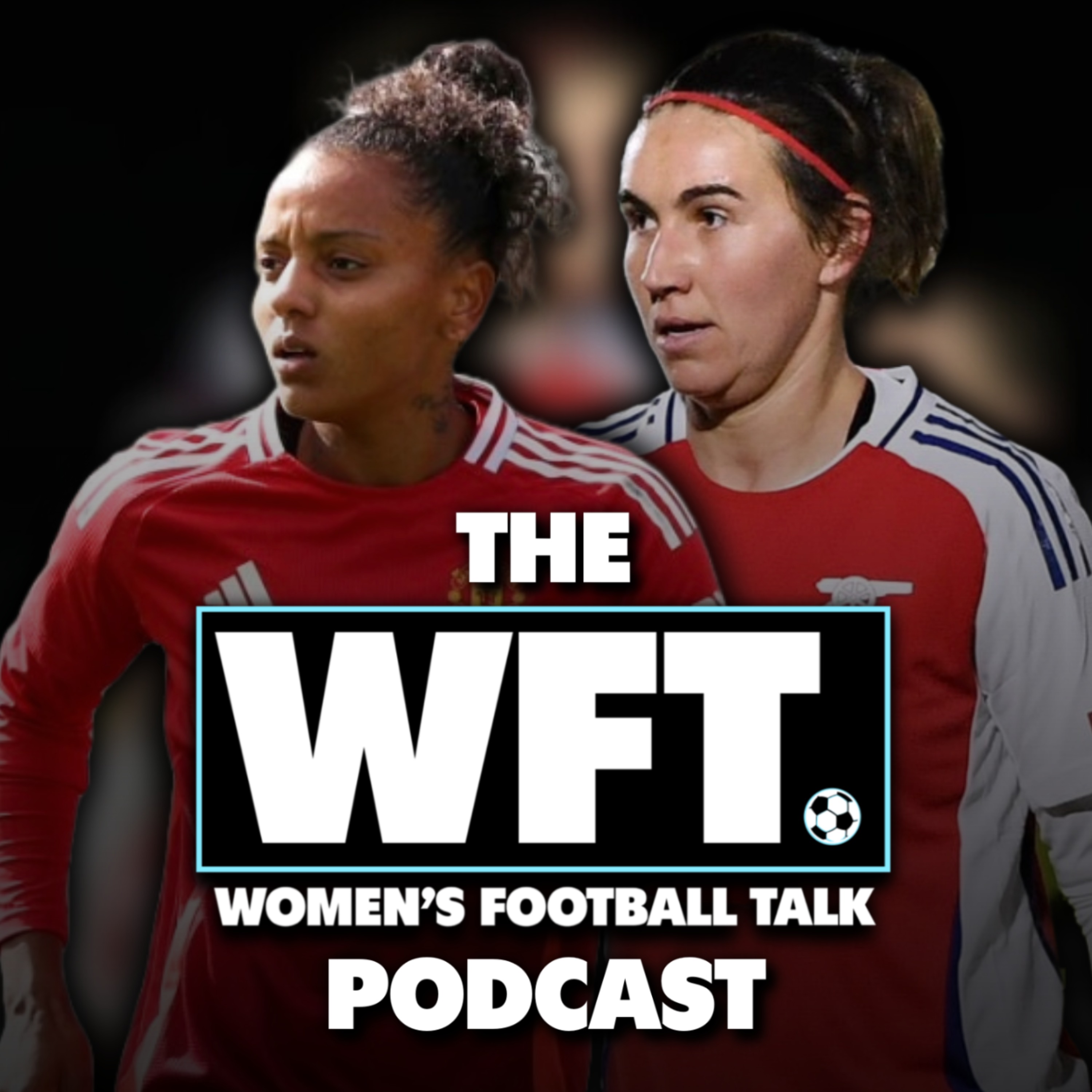 The Situation with Geyse & Man Utd and Why Relegation Shouldn't be Scrapped from the WSL episode artwork
