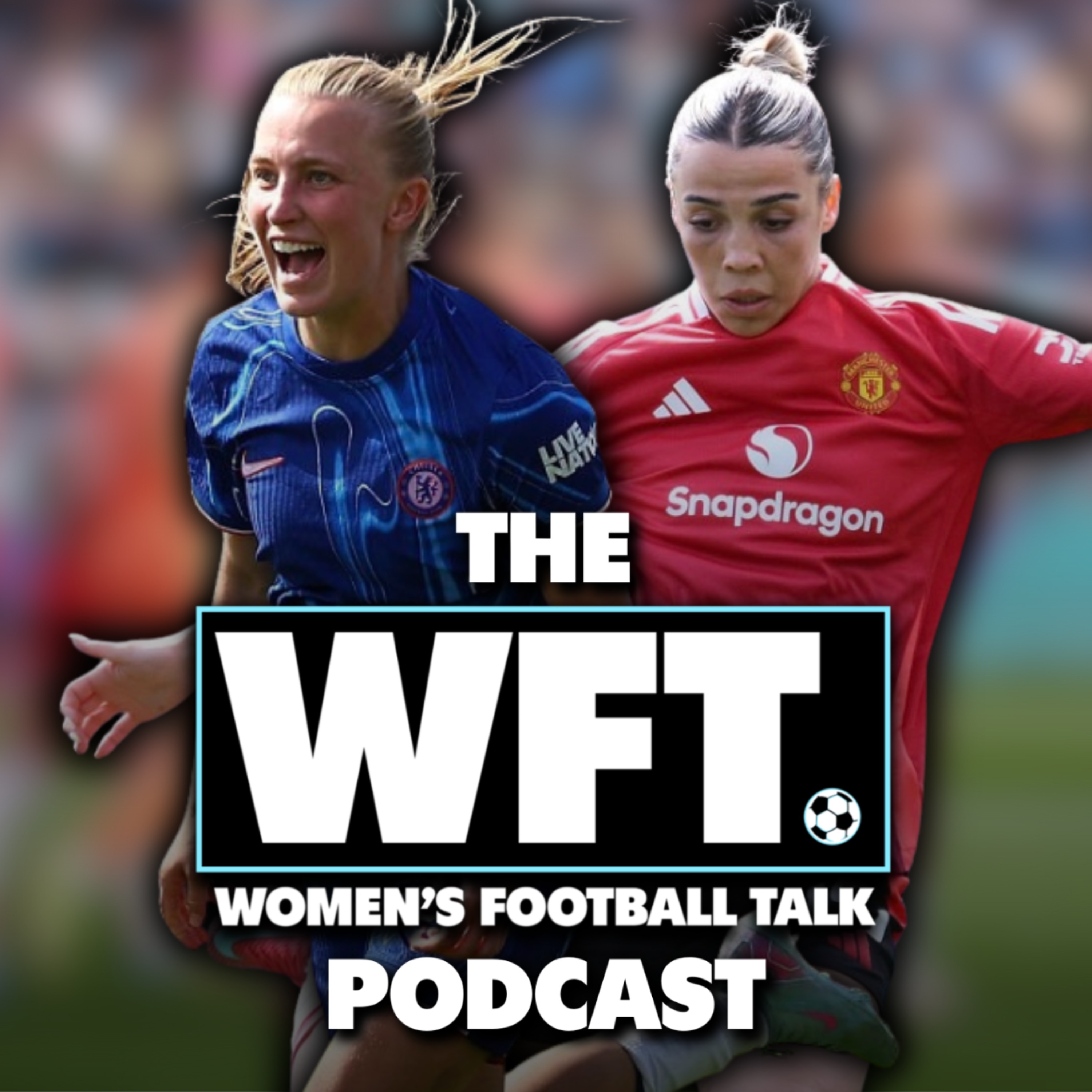 Chelsea and Manchester United Advance to the Women's FA Cup final episode artwork