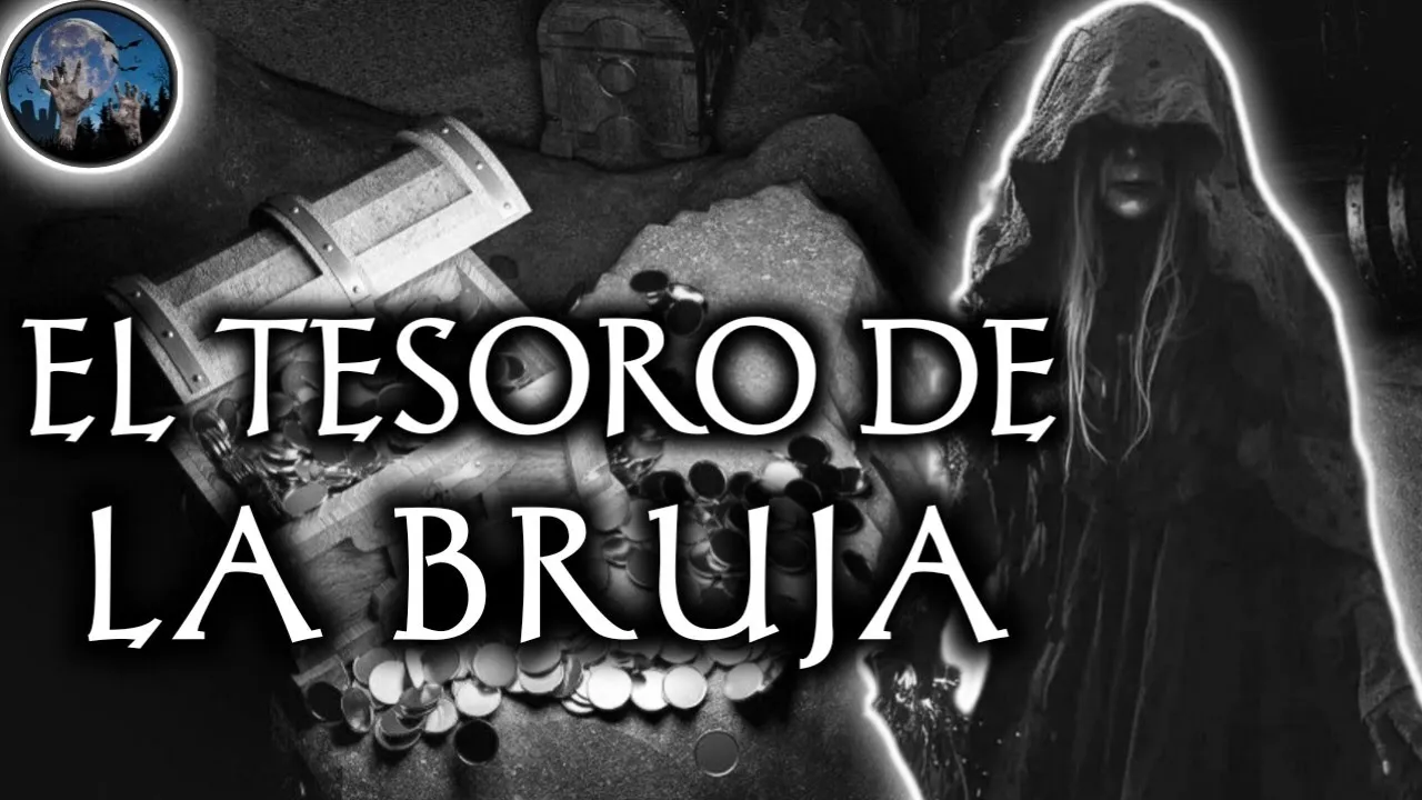 EL TESORO DE LA BRUJA, LA CODICIA CASI LLEVA A SUS HIJOS AL INFIERNO | HISTORIAS DE TERROR