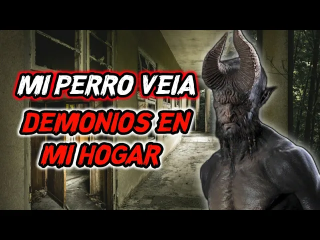 LOS PERROS, PROTECTORES CONTRA DEMONIOS | HISTORIAS DE TERROR