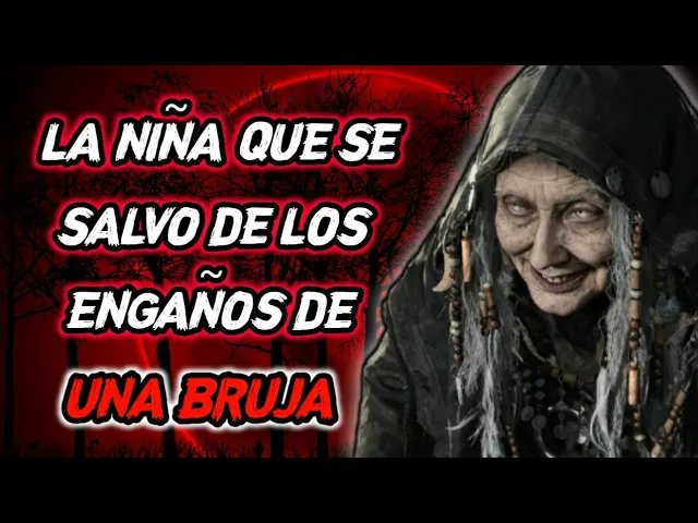 MI PADRE ME SALVO DE UNA BRUJA | HISTORIAS DE TERROR SOBRE BRUJAS