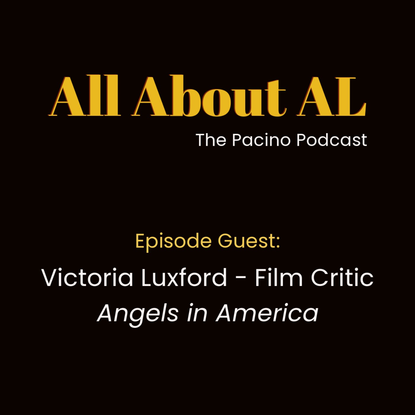 Episode 5: Angels In America with Victoria Luxford