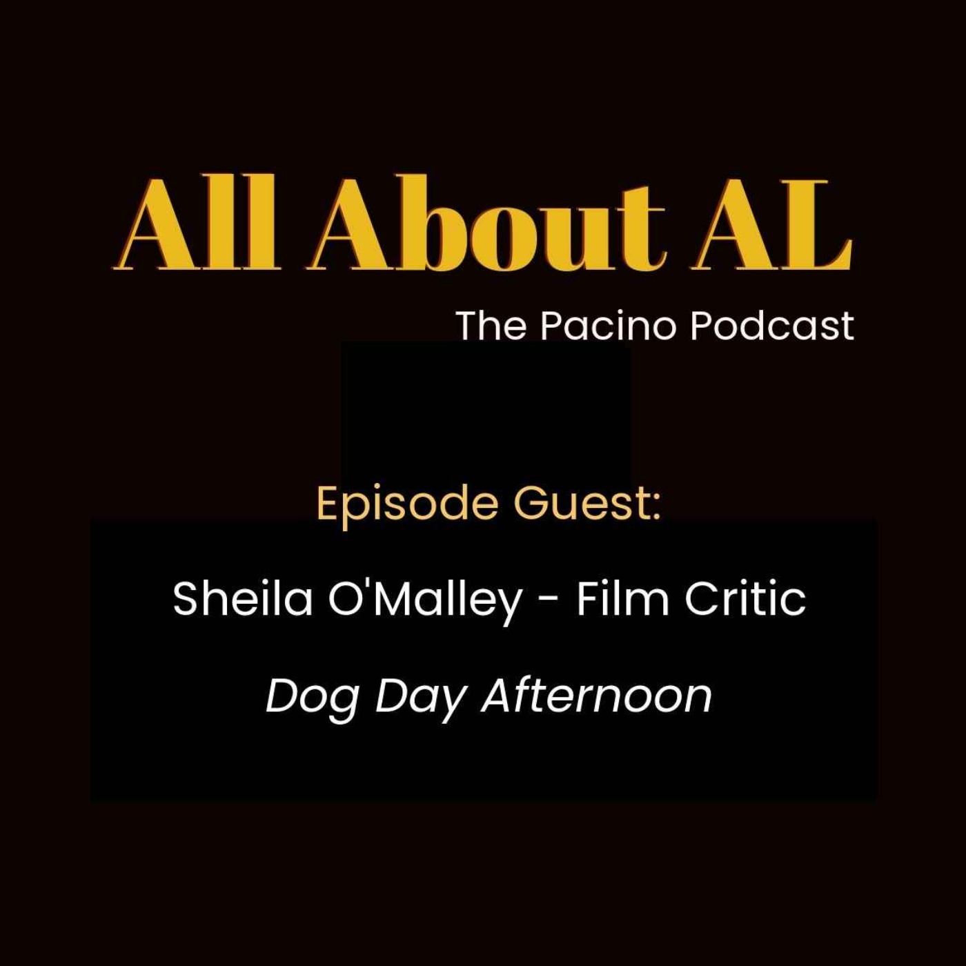 Episode 54: Dog Day Afternoon with Sheila O'Malley