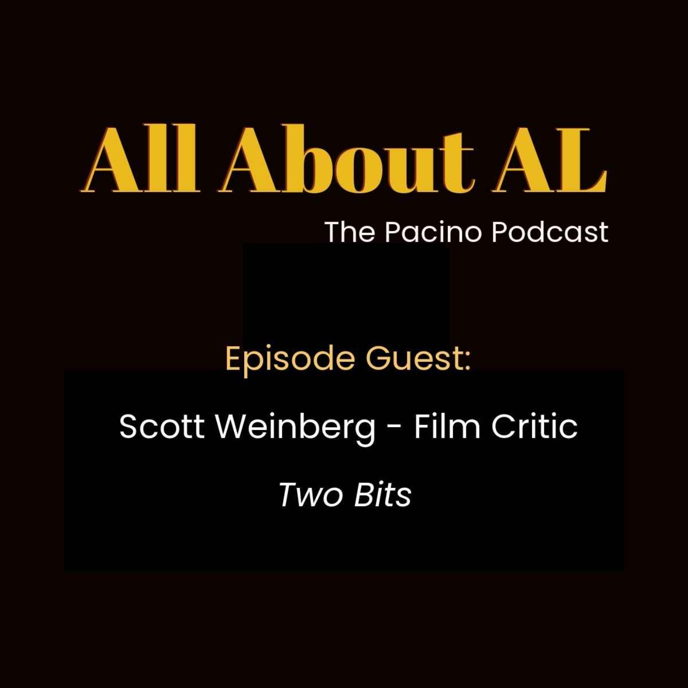 Episode 58: Two Bits with Scott Weinberg