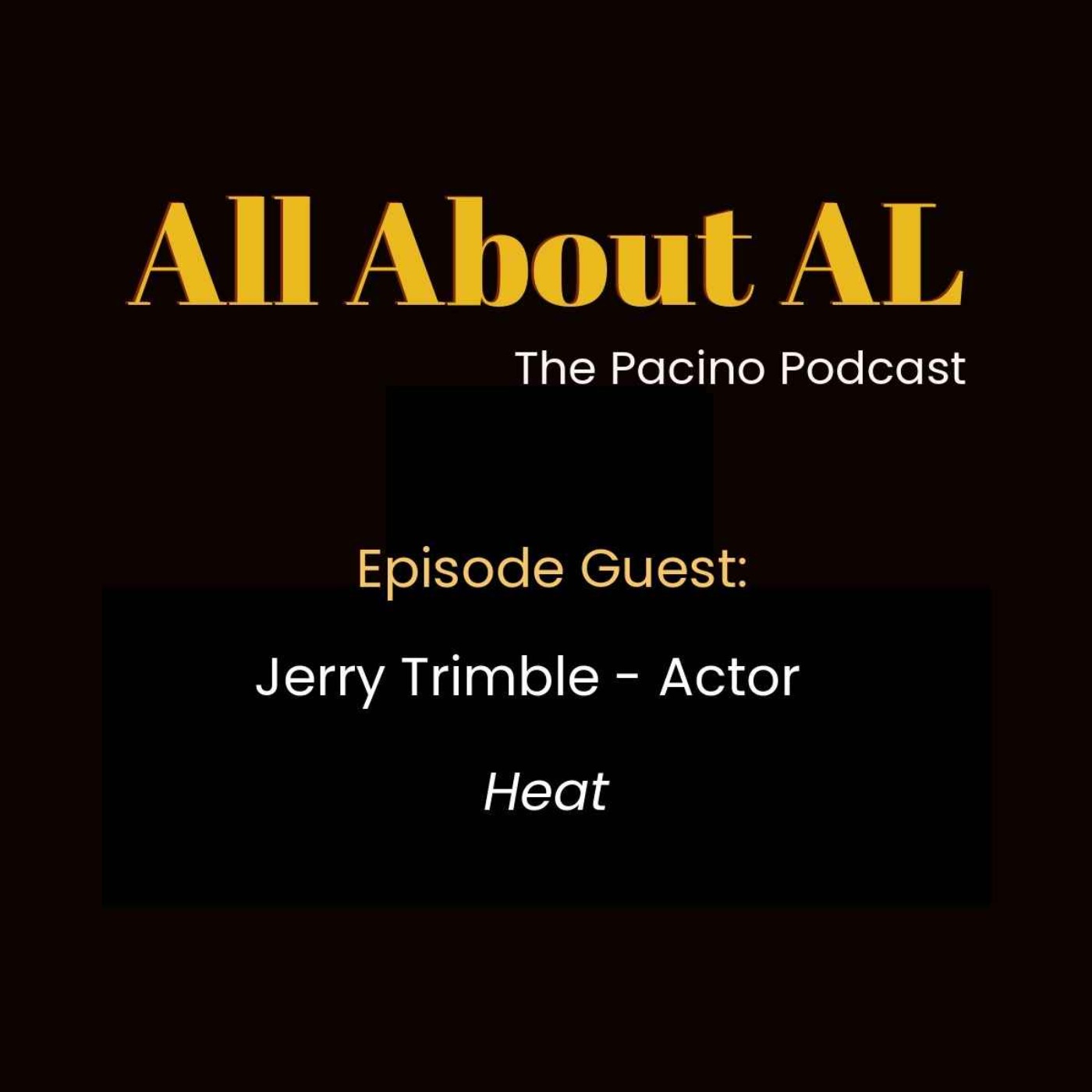 Episode 60: Heat with Jerry Trimble