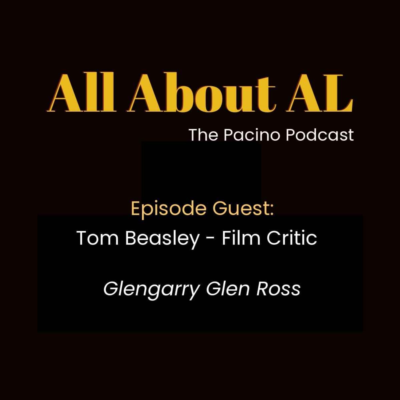 Episode 72: Glengarry Glen Ross with Tom Beasley episode artwork