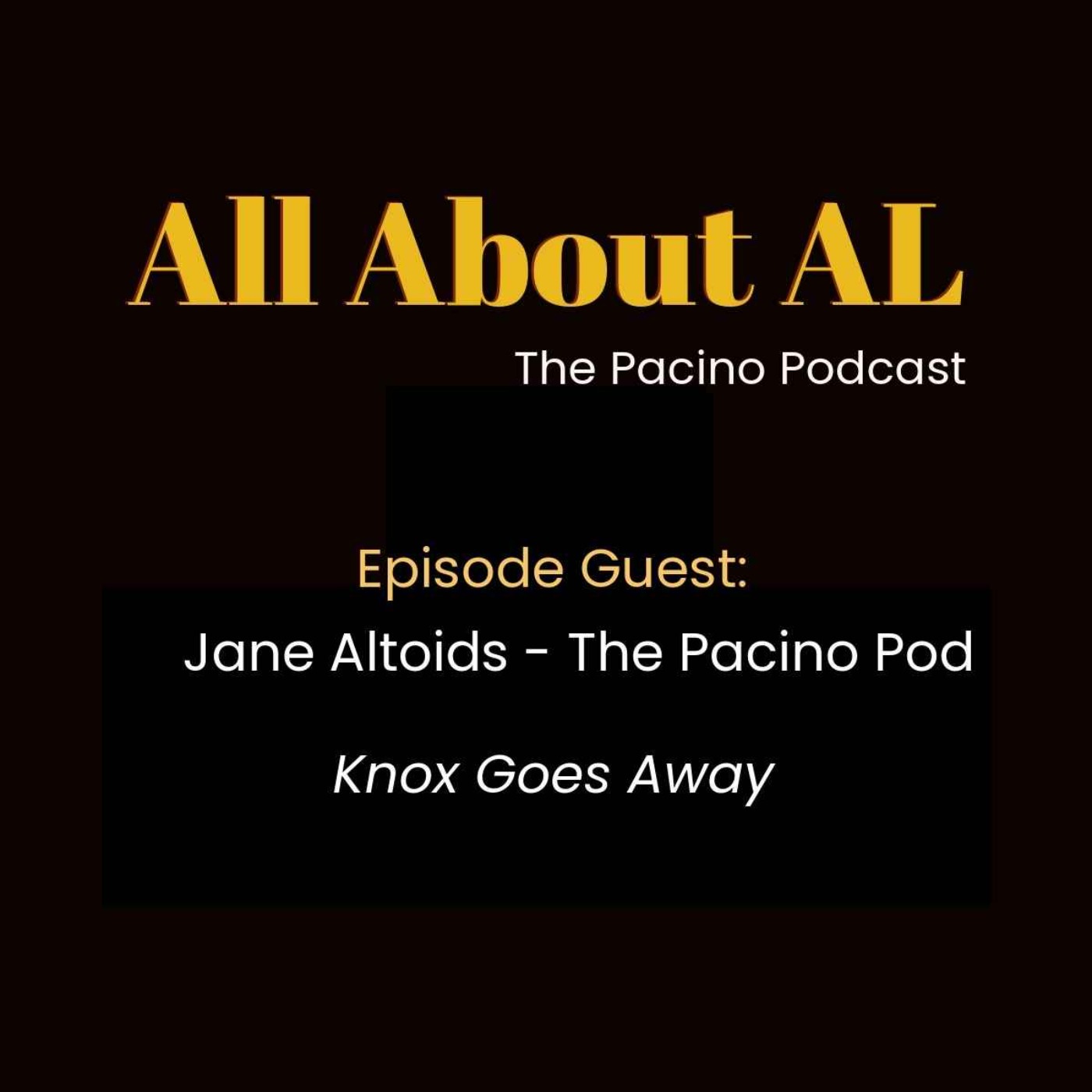 Episode 74: Knox Goes Away with Jane Altoids episode artwork