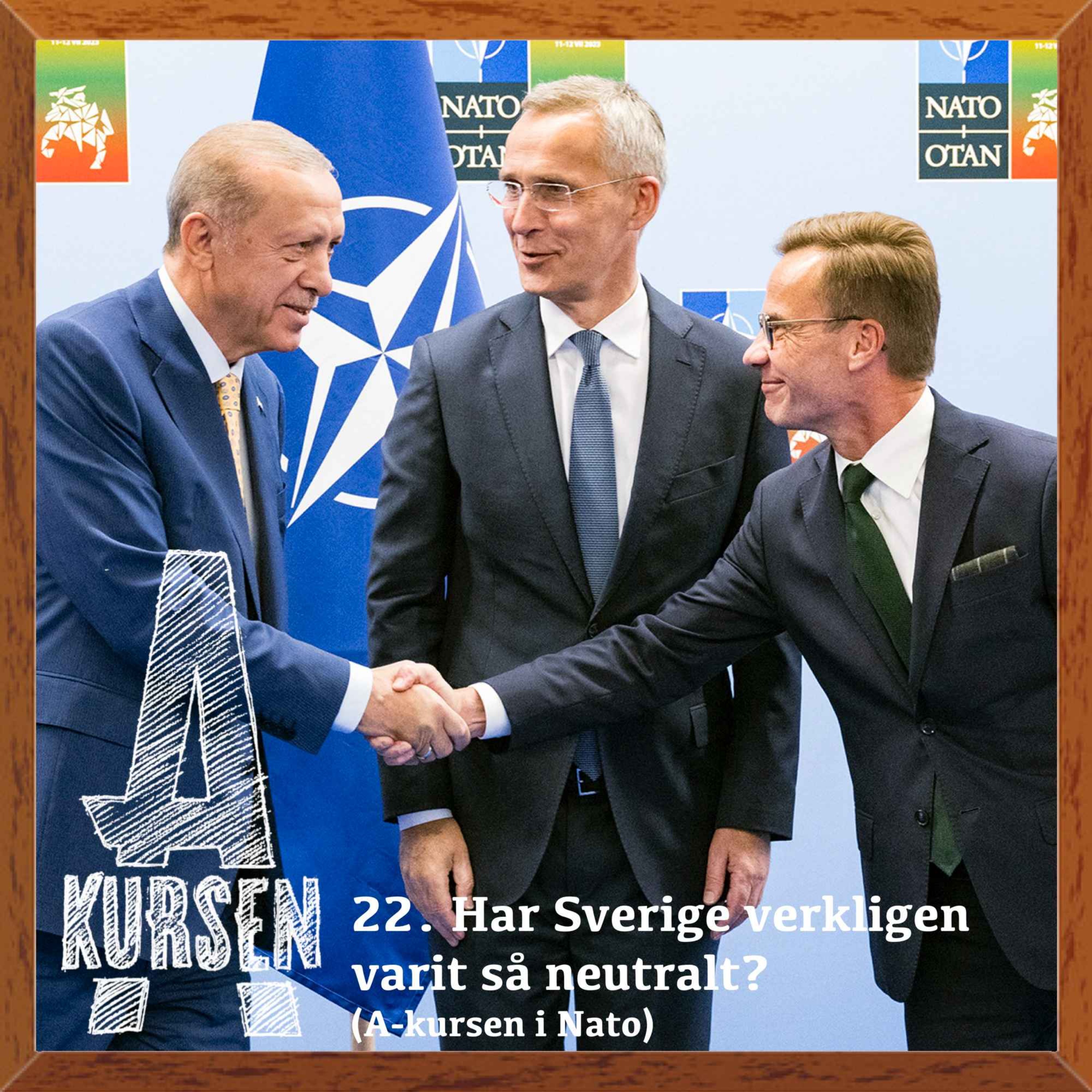cover art for 22. Har Sverige verkligen varit så neutralt? (A-kursen i Nato)