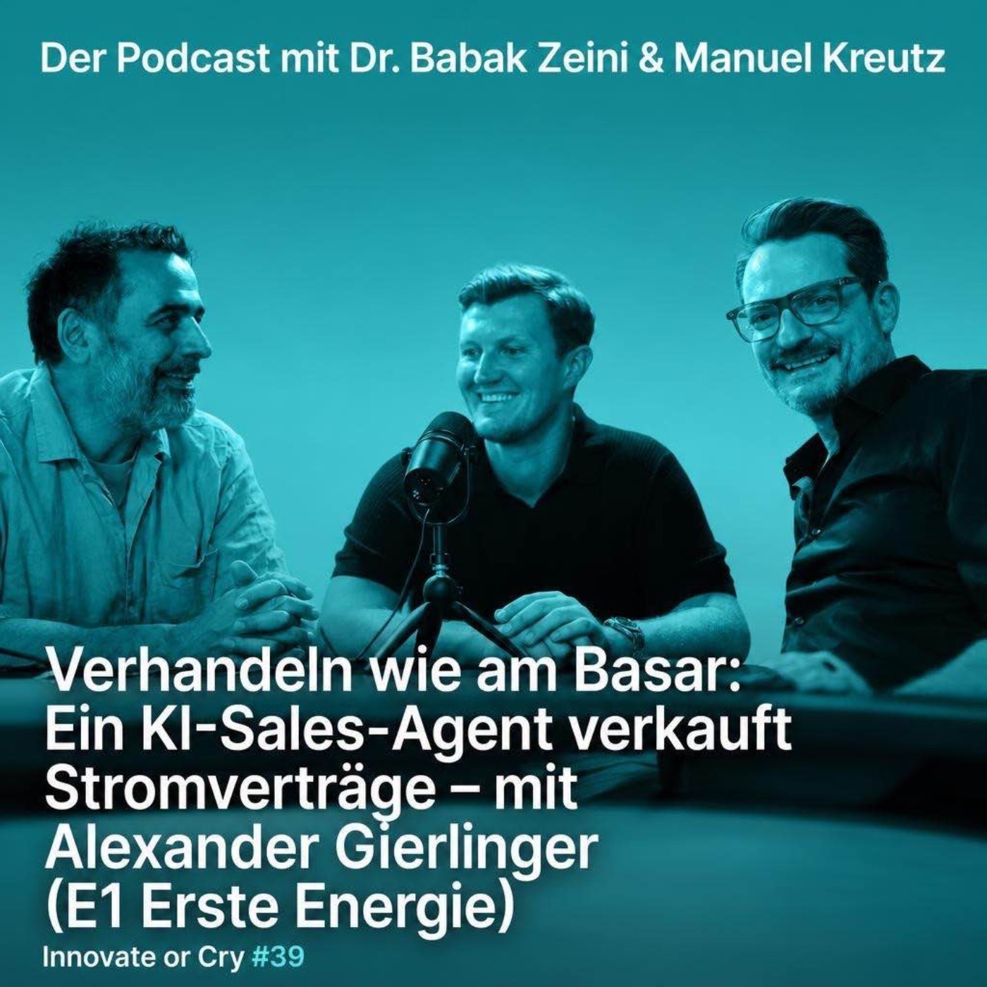 #39 - KI kann verkaufen: Wie Erste Energie mit einem Sales Agent Kunden gewinnt – mit Alexander Gierlinger