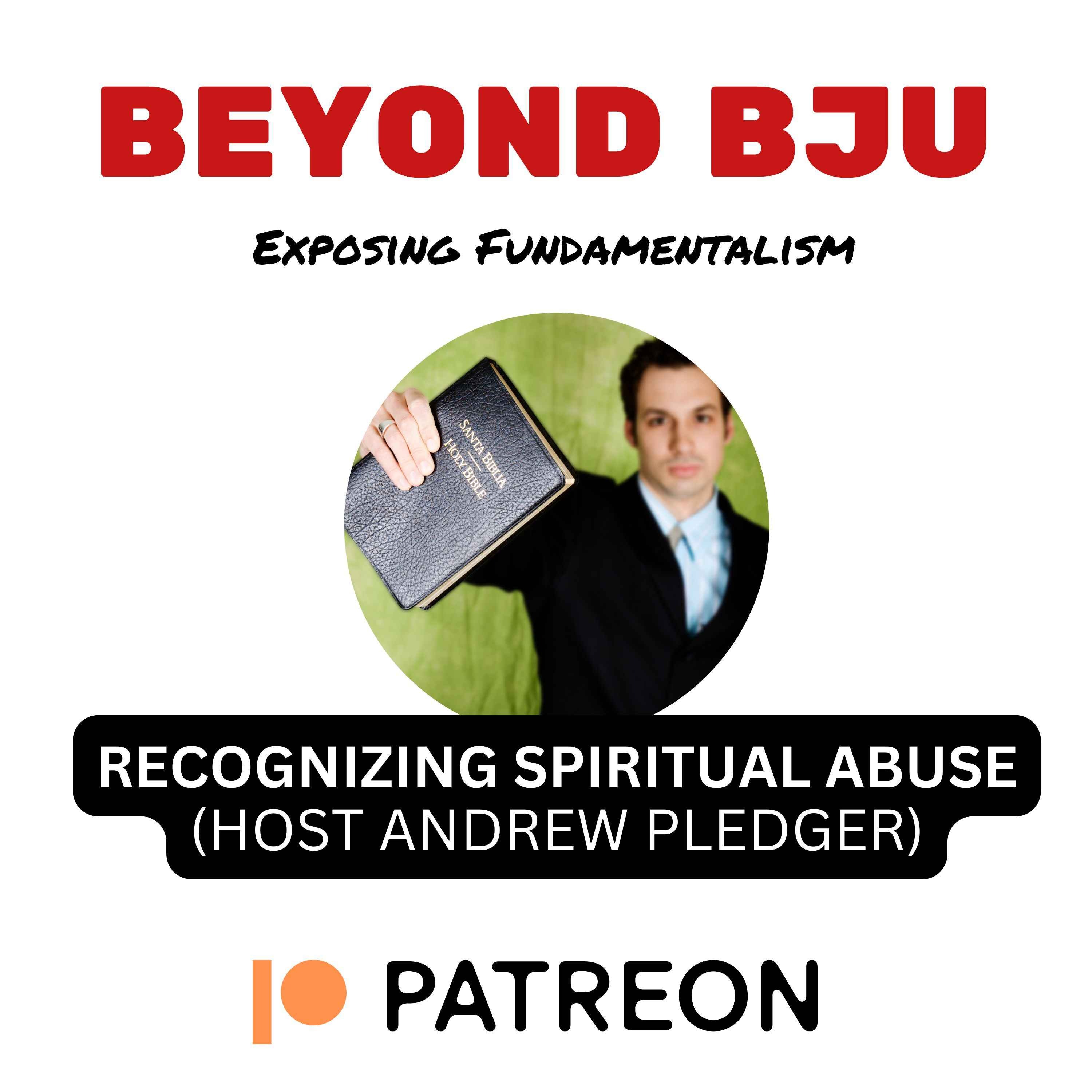 Recognizing Spiritual Abuse - PATREON BONUS PREVIEW