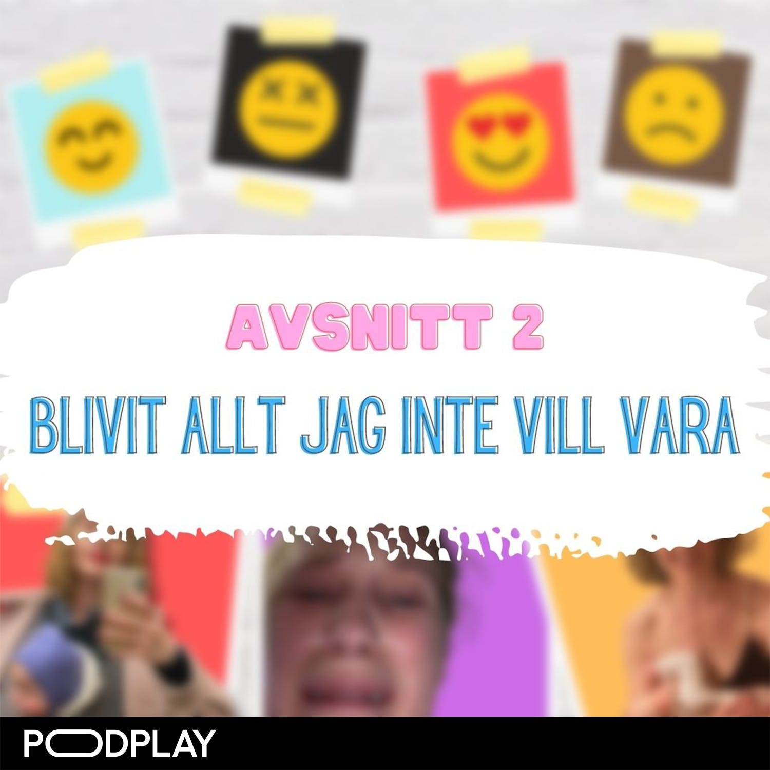 2. Blivit allt jag inte vill vara episode artwork