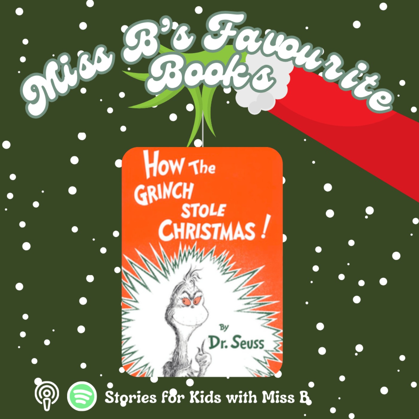 How The Grinch Stole Christmas! By Dr. Seuss | Miss B's Favourite Books How The Grinch Stole Christmas! By Dr. Seuss | Miss B's Favourite Books