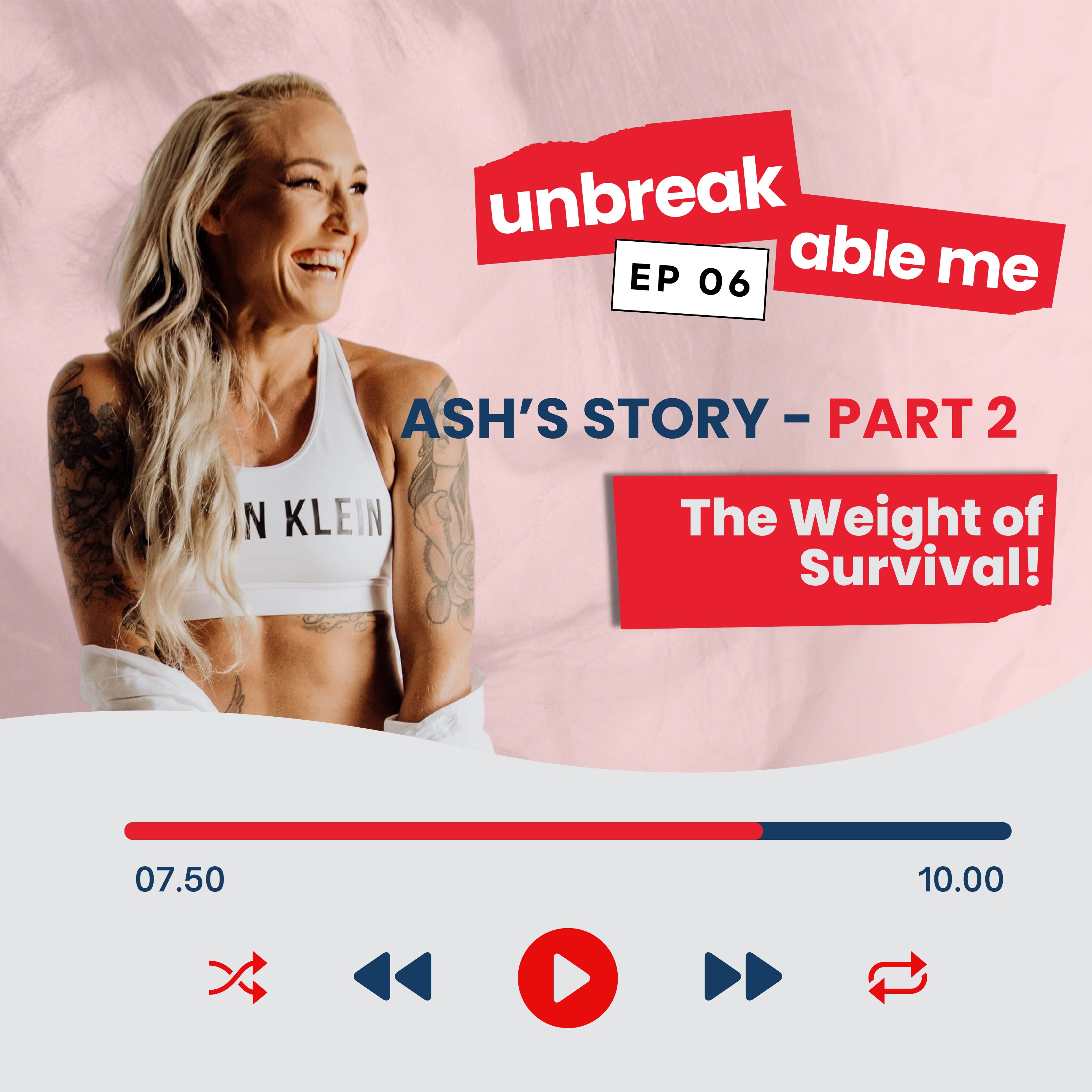 Ash's Story - Part 2 - The Weight of Survival! episode artwork