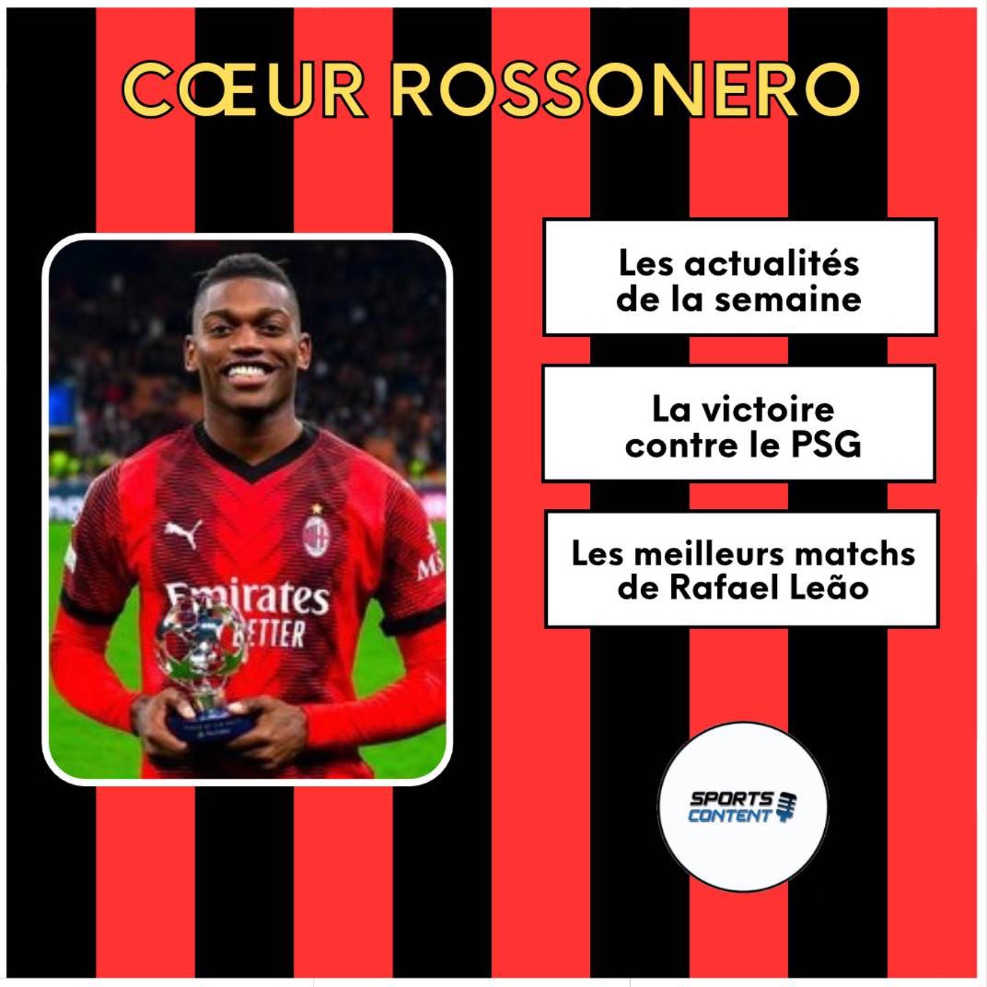 Les meilleurs matchs de Rafael Leão episode artwork