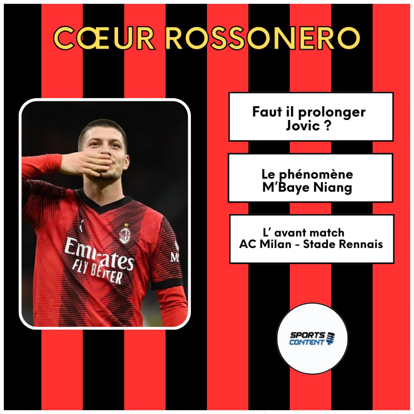 AC Milan - Stade Rennais une affiche alléchante ! episode artwork