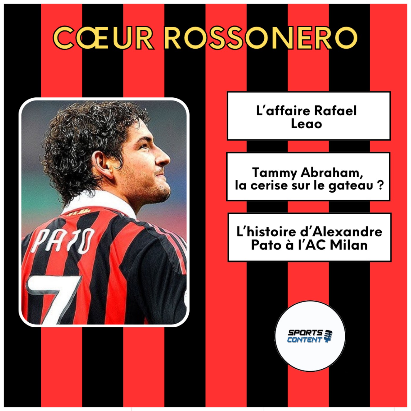 Il était une fois, Alexandre Pato episode artwork