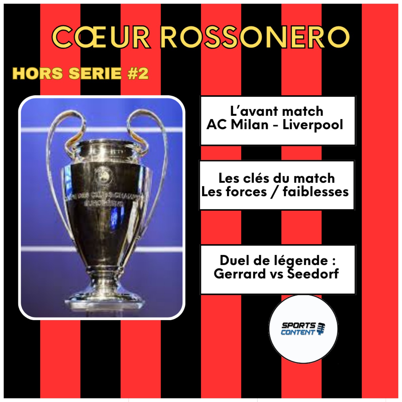 Hors série #2 : AC Milan - Liverpool, l'avant match !  episode artwork