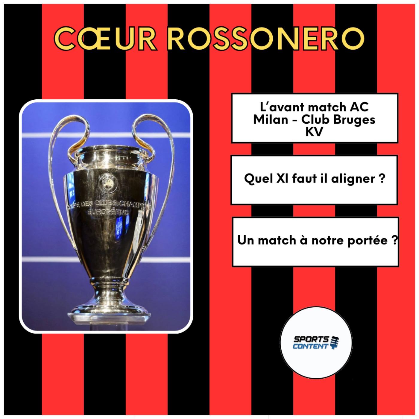 Hors Série #4 : AC Milan - Club Brugge l'avant match !  episode artwork