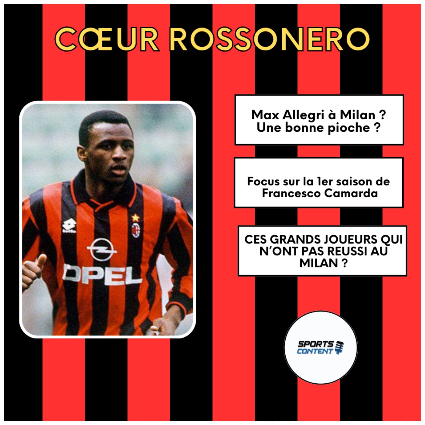 Ces grands joueurs qui n'ont pas réussi à l'AC Milan episode artwork