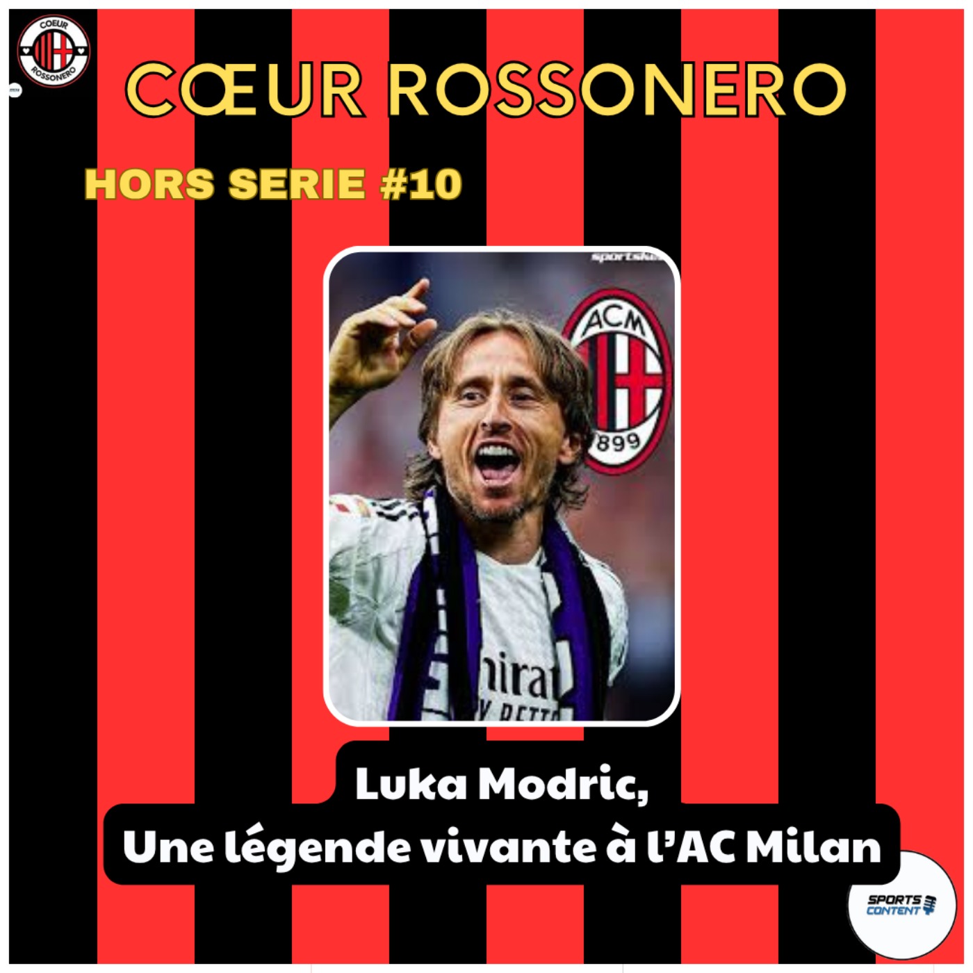 Hors-série #10 : Luka Modric, une légende vivante à l'AC Milan episode artwork