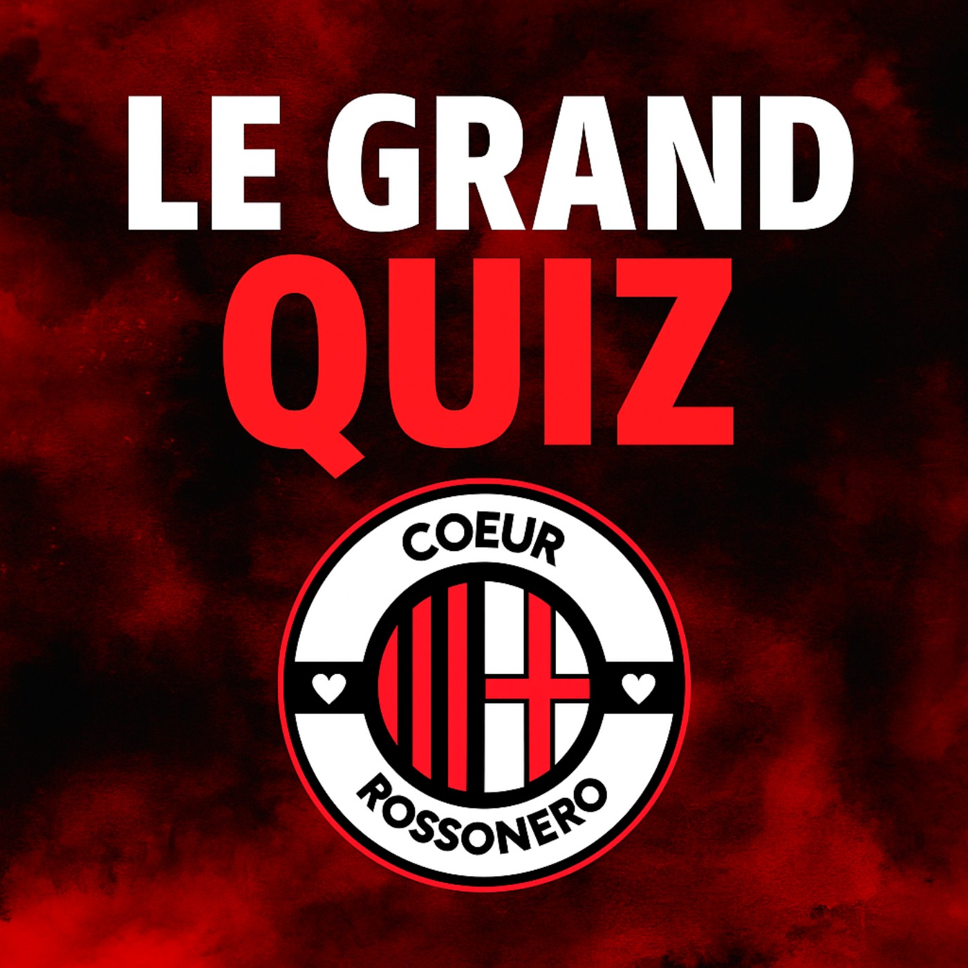 Le grand Quiz spéciale AC Milan : 1er épisode episode artwork