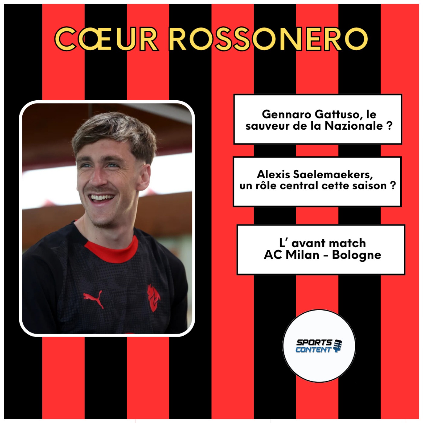 #3 L'Hebdo : Saelemeakers un rôle central dans le Milan d'Allegri ?