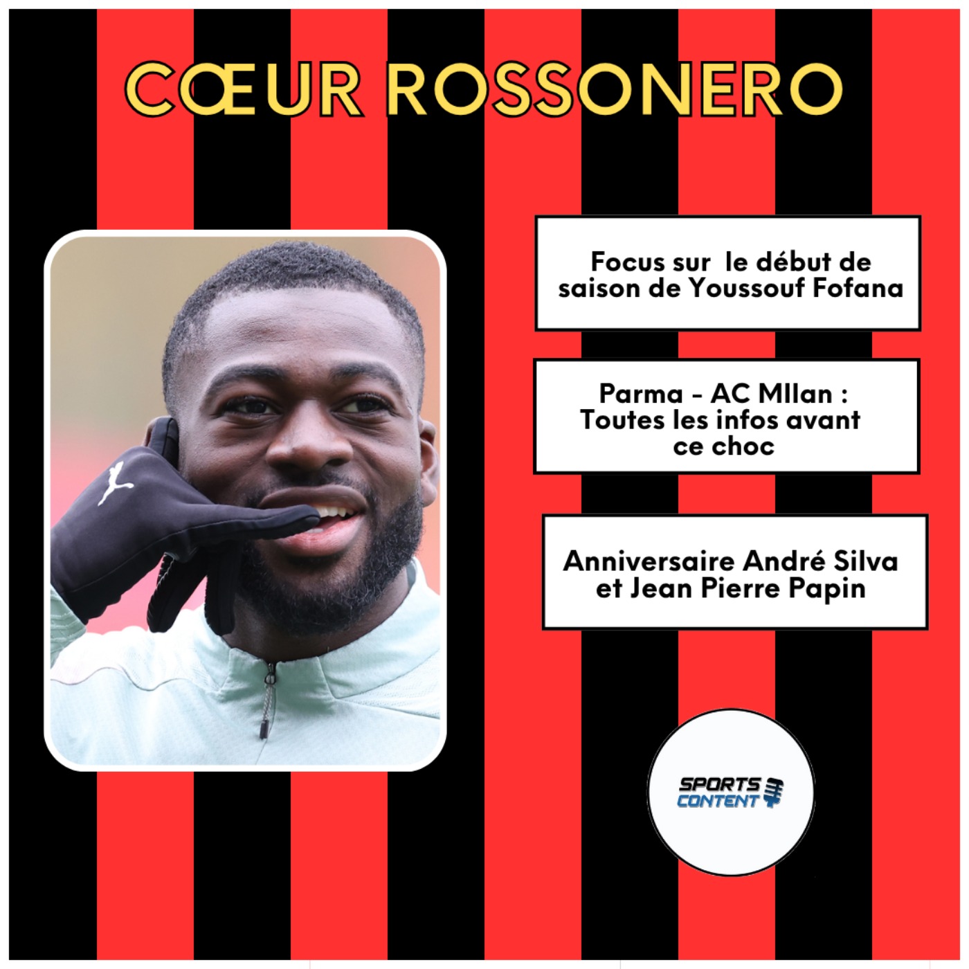 #10 L'Hebdo : L'avant match Parma - AC Milan