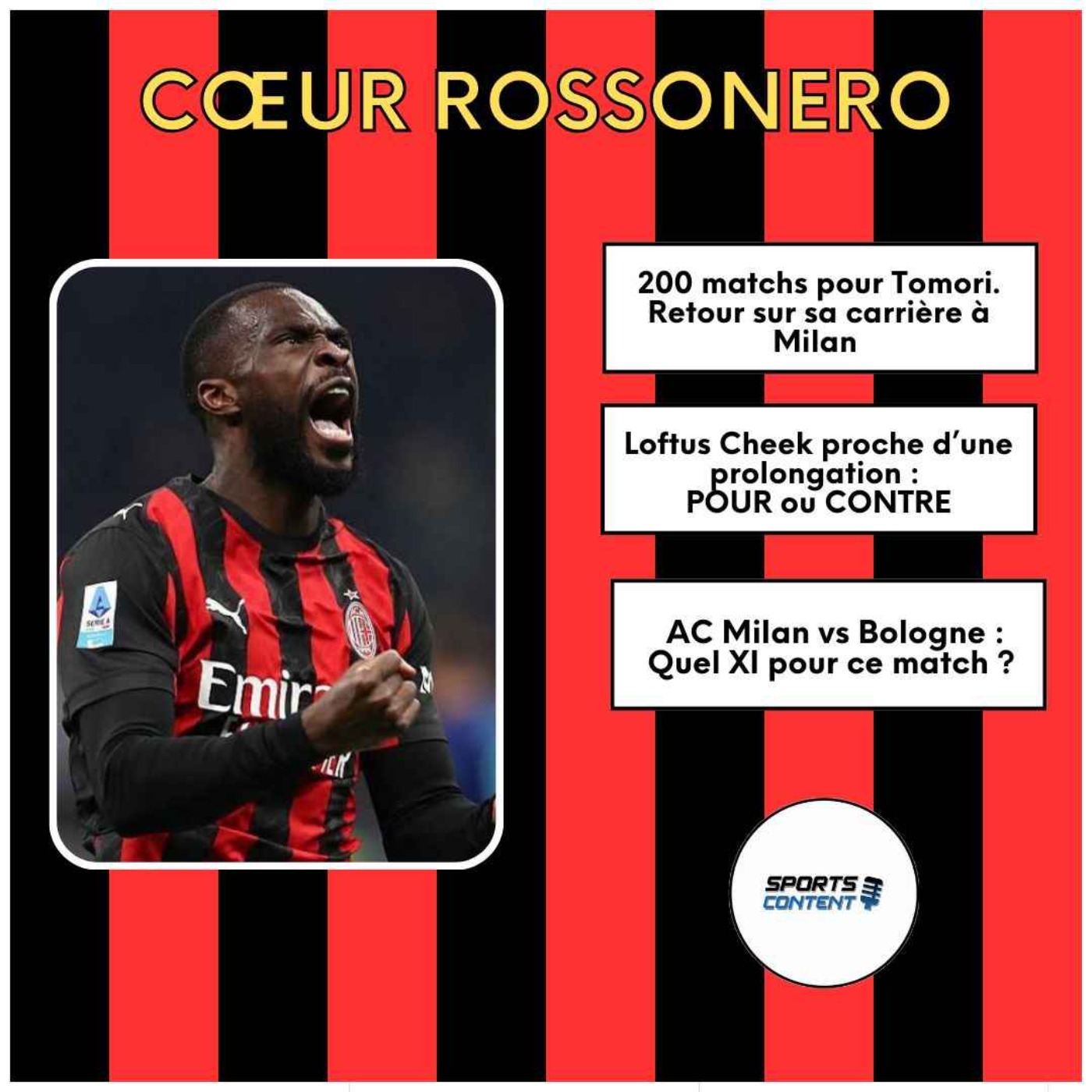 #18 L'Hebdo : Tomori X200, Loftus Cheek prolonge ou pas et le XI pour Bologne.