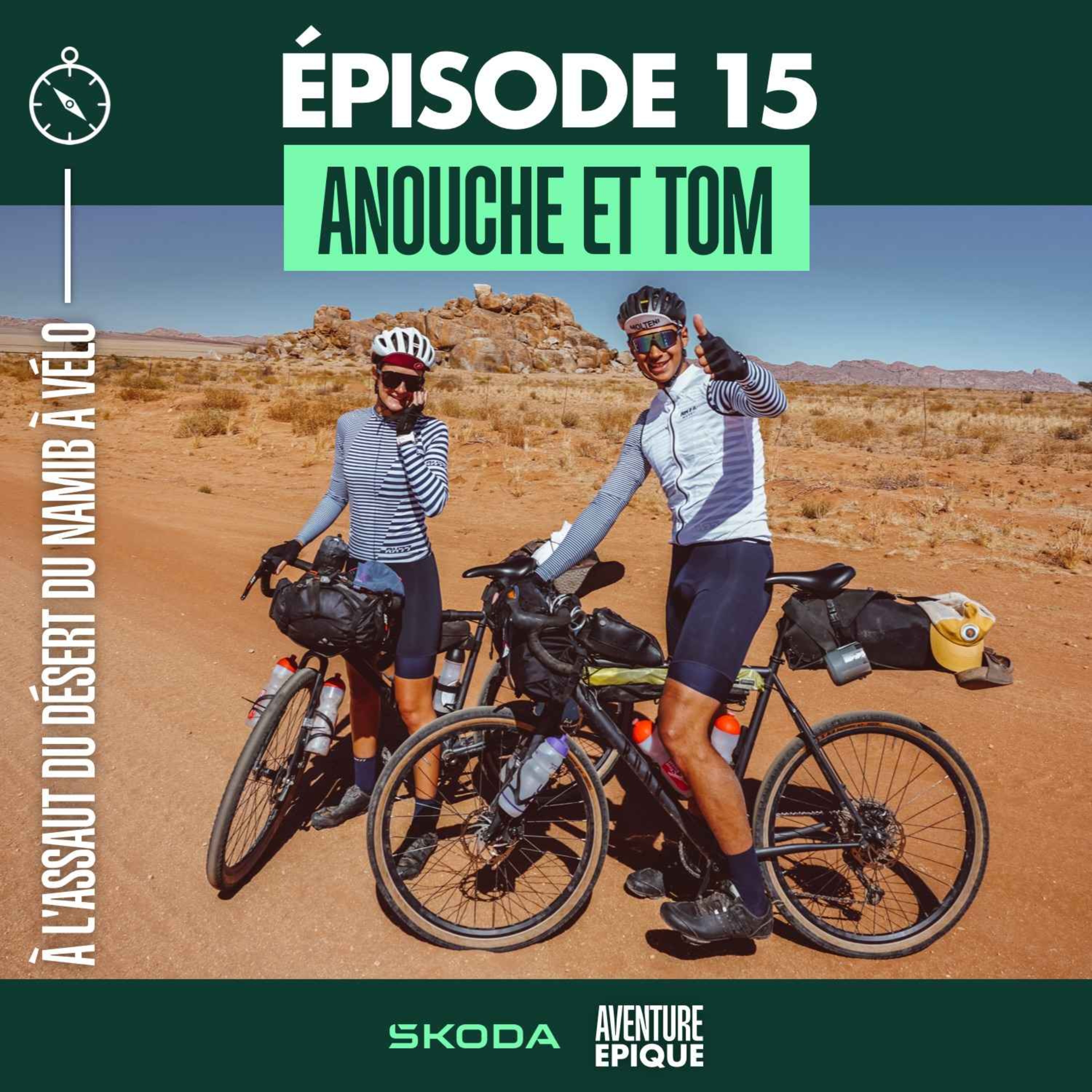 #15. Anouche & Tom "2200 kilomètres à vélo en Namibie, dans le plus vieux désert du monde"