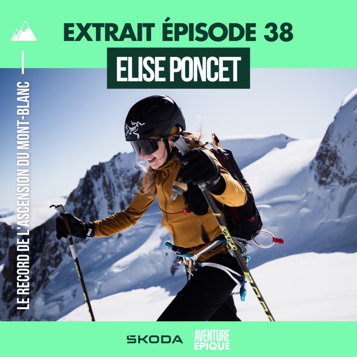 [EXTRAIT] Élise Poncet : un record à ski sur le Mont-Blanc, un sommet pour l’éternité