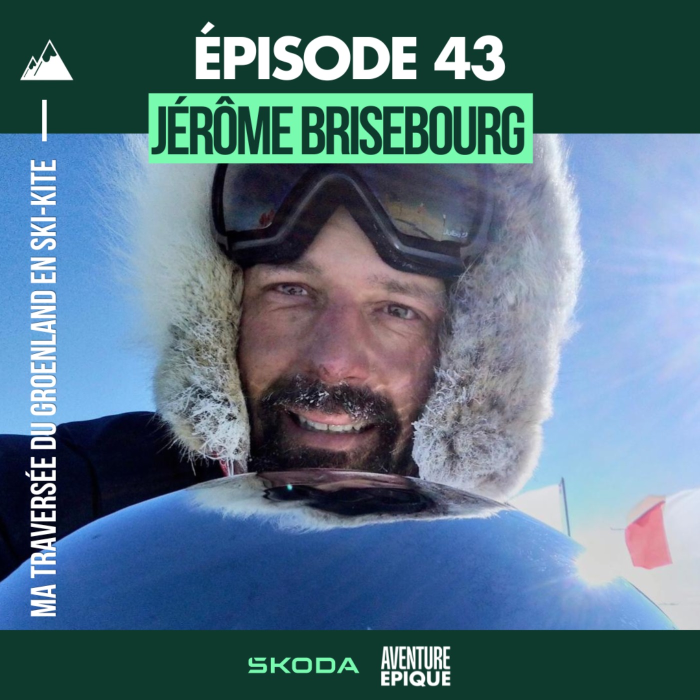 #43. Ma traversée du Groenland en ski-kite, Jérôme Brisebourg episode artwork