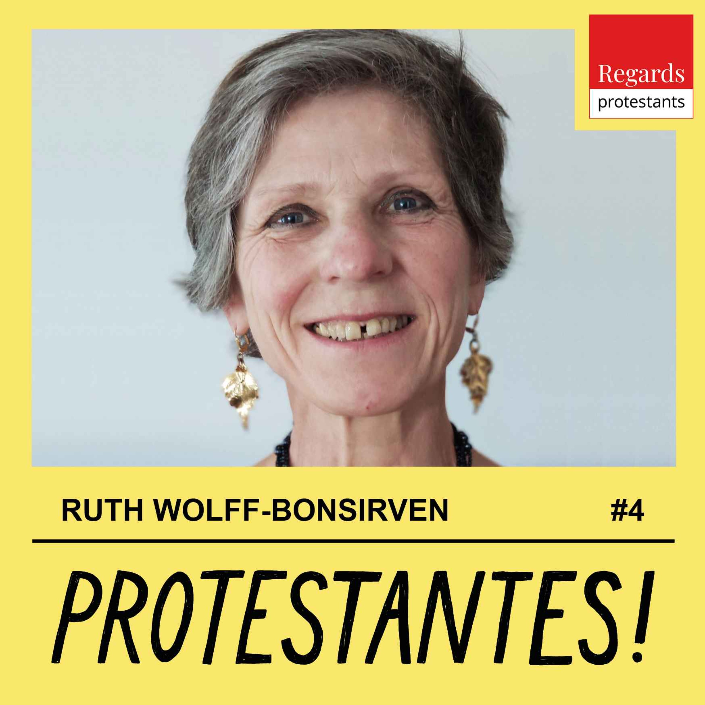 L'Évangile, pour lutter contre les inégalités - avec RUTH WOLFF-BONSIRVEN - #4 episode artwork
