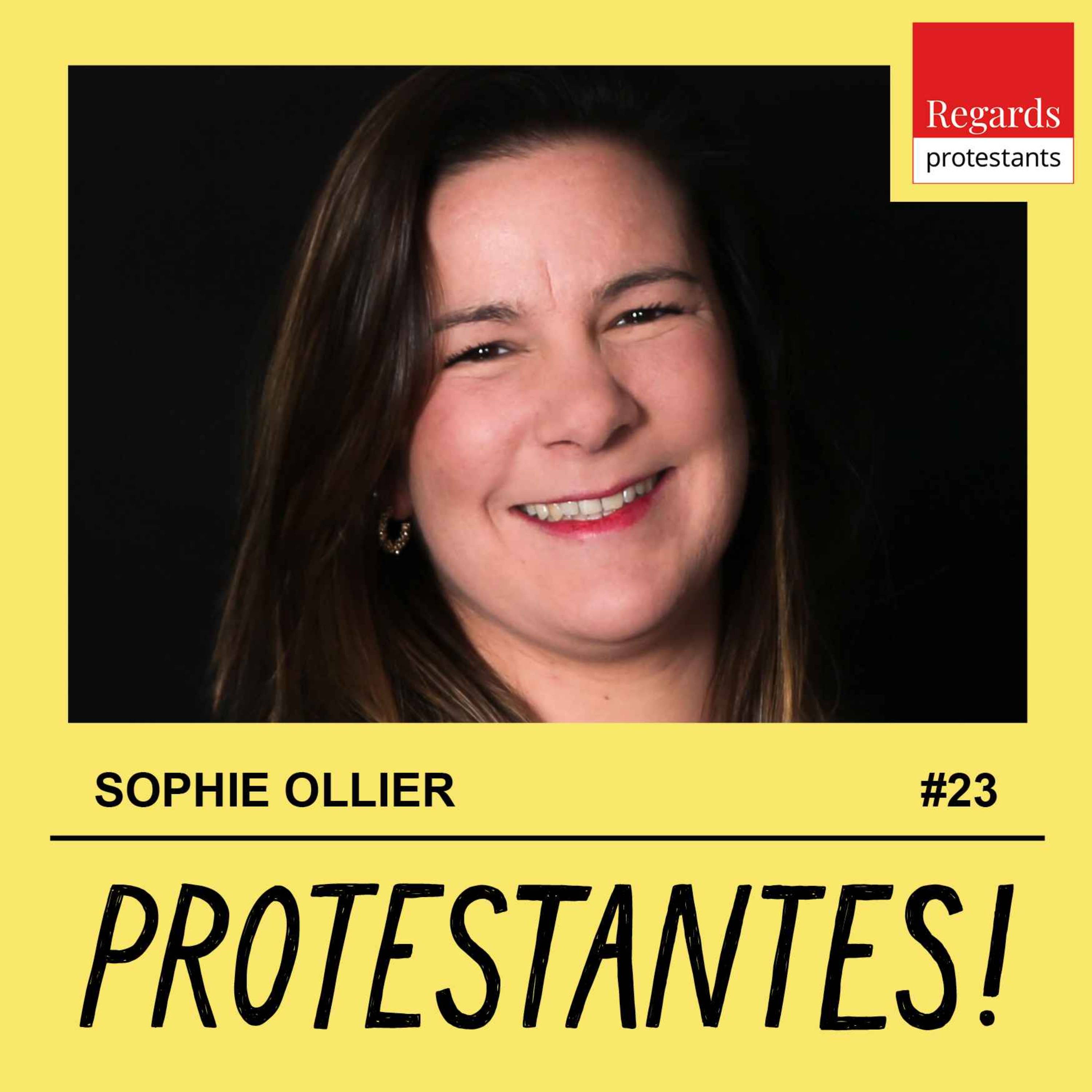 23. Il est bon que tu existes - avec SOPHIE OLLIER (pasteure) episode artwork