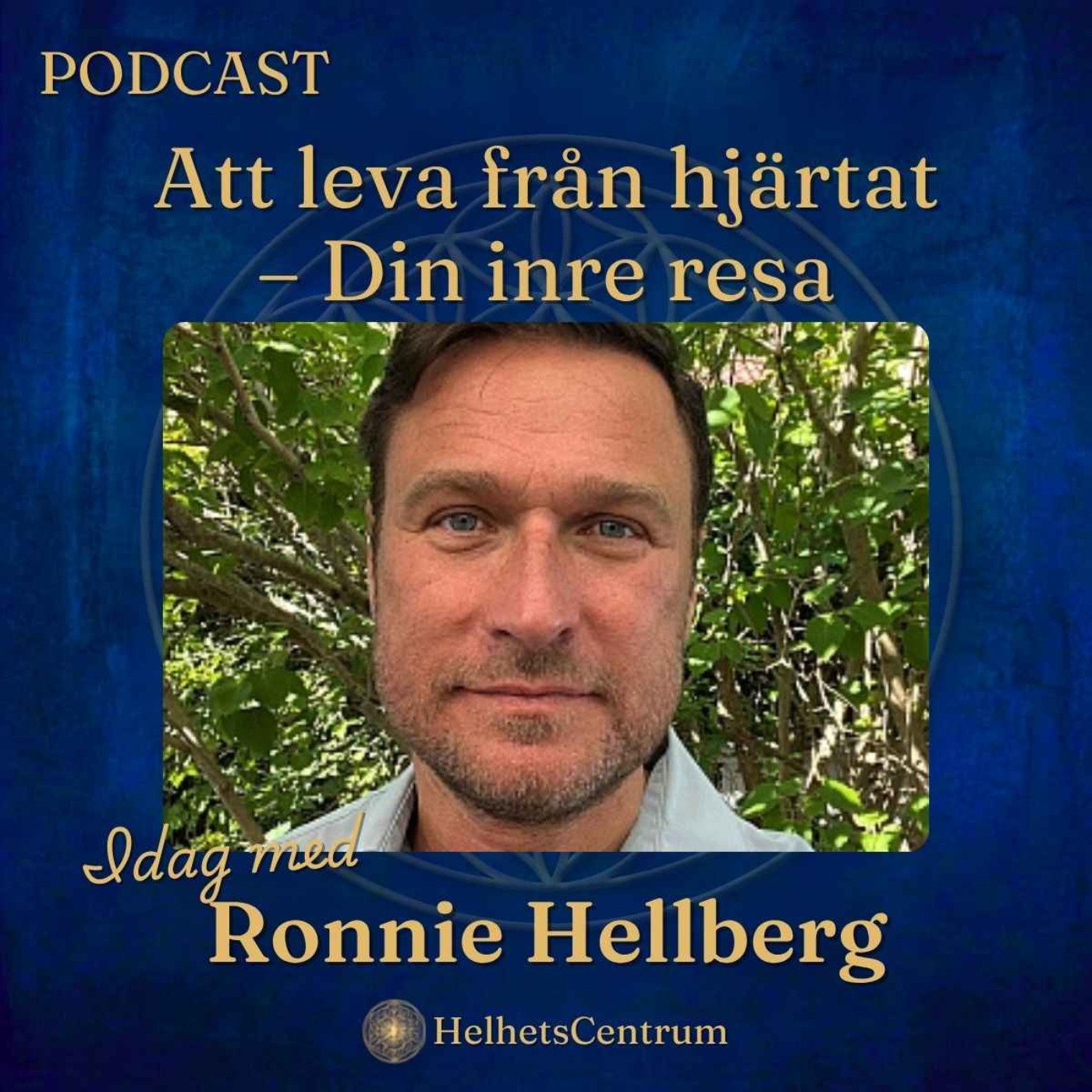 Vad HelhetsCentrum betyder för mig med Ronnie Hellberg episode artwork