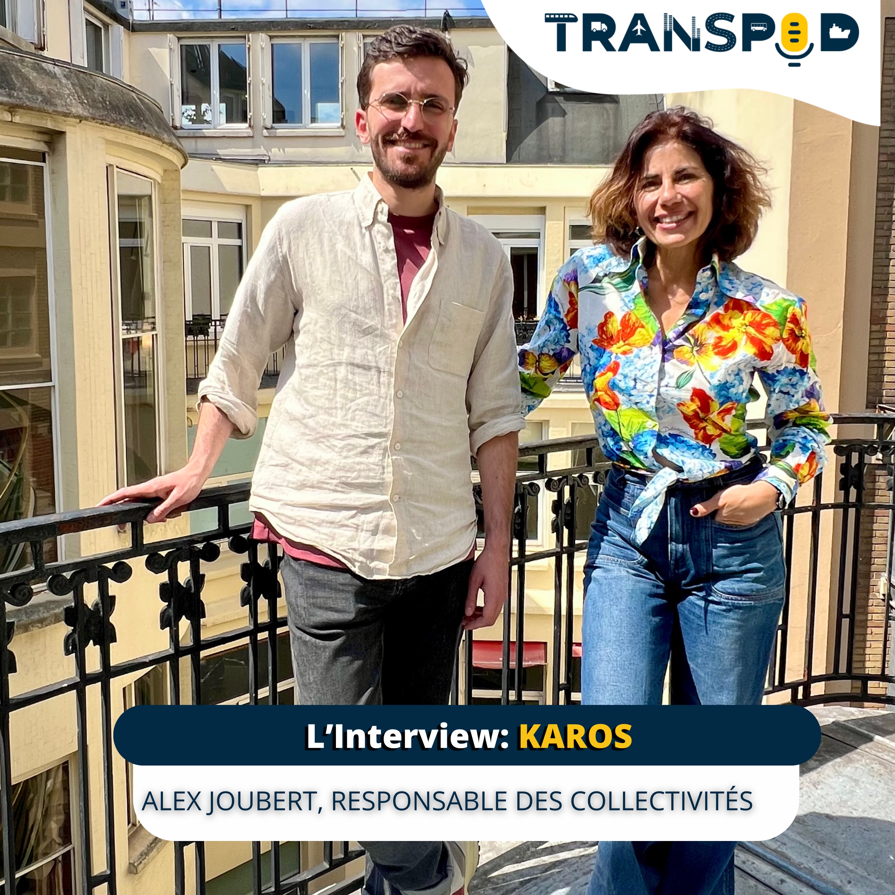 Transpod L’interview :  Alex Joubert, Responsable des collectivités de Karos
