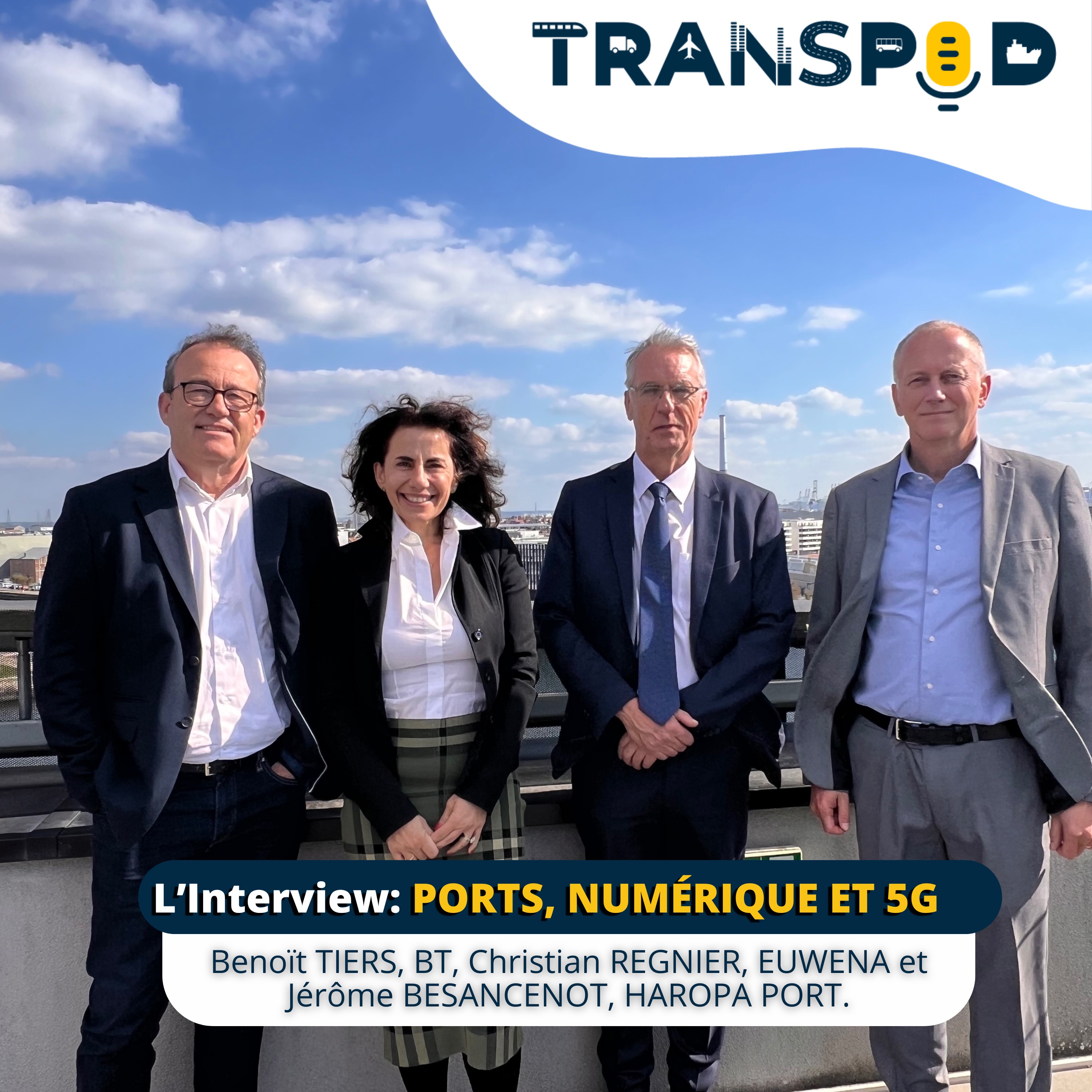TranSpod L’interview : Spécial numérique & 5G appliqué aux ports