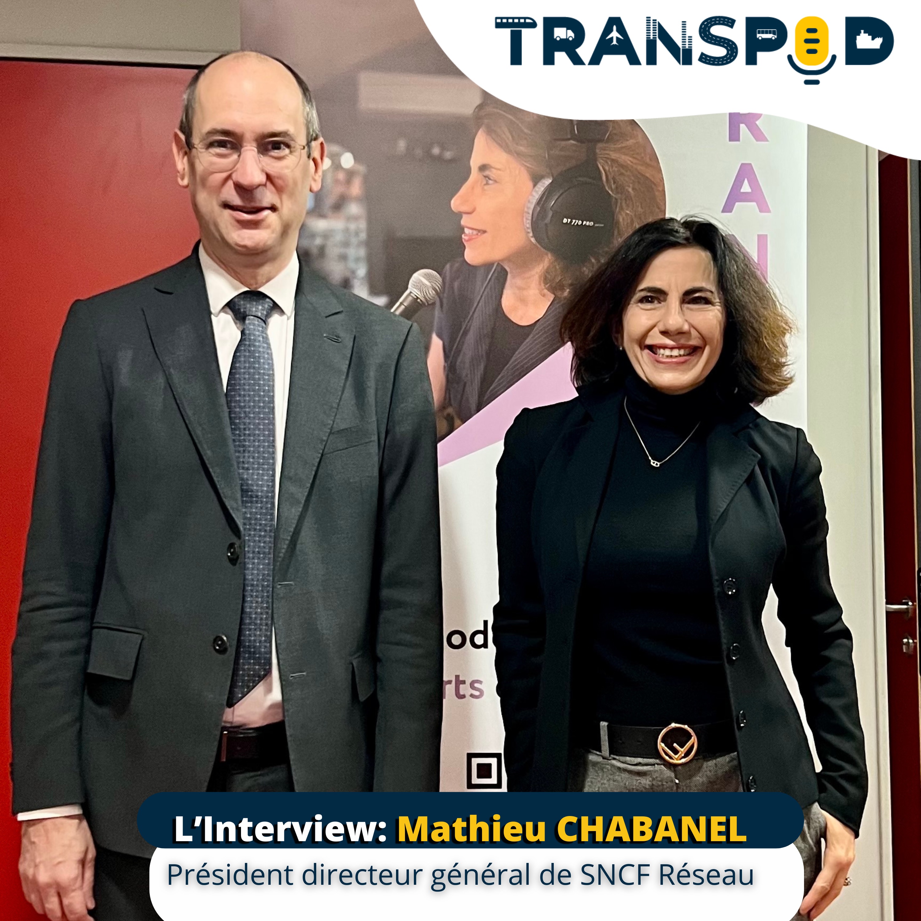Transpod L’interview : Matthieu Chabanel, Président directeur général de SNCF Réseau.