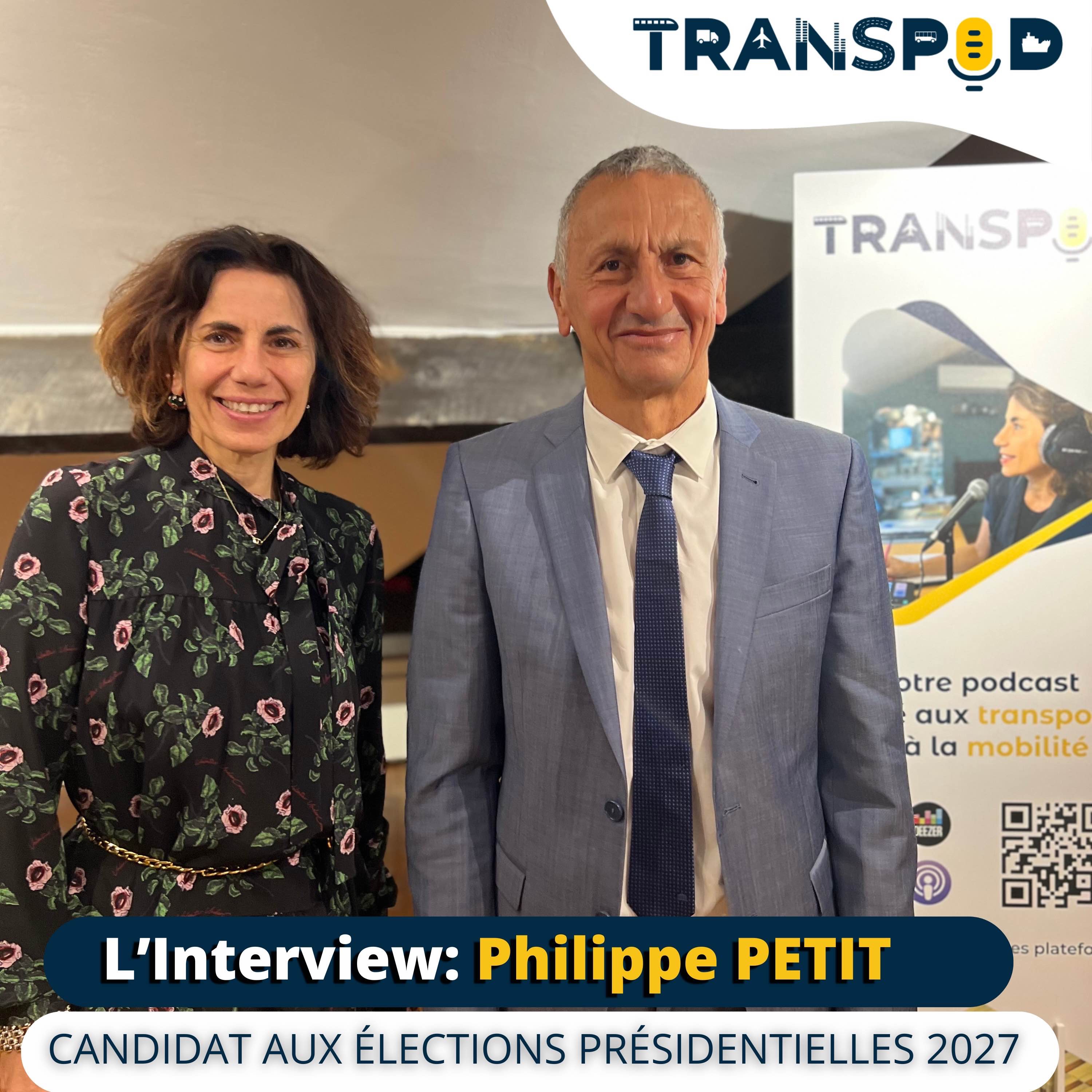 TranSpod L’Interview : Philippe Petit, candidat aux élections présidentielles 2027