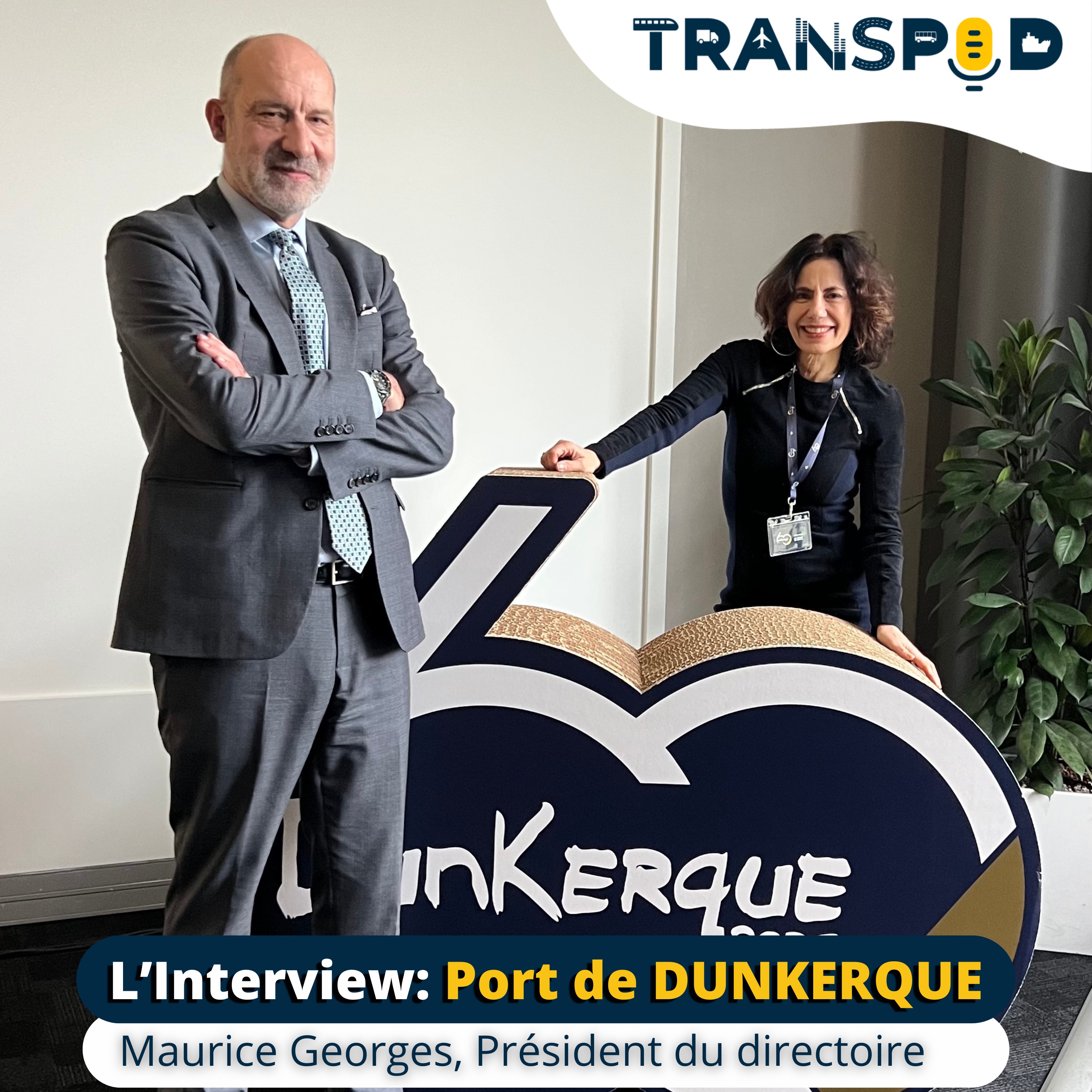 TranSpod L’Interview : Maurice Georges, président du directoire du Grand Port Maritime de Dunkerque