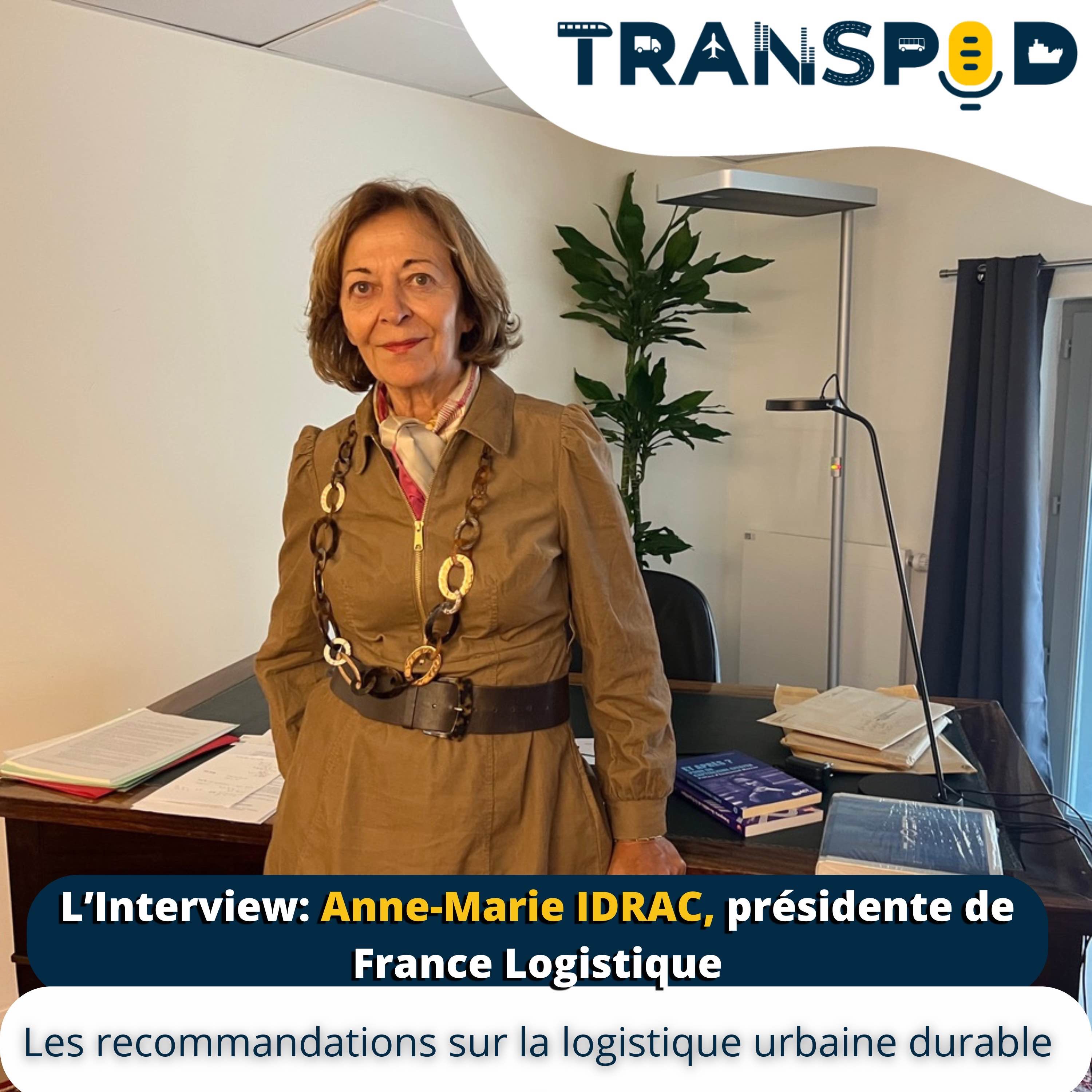 Transpod L’interview : Anne-Marie Idrac