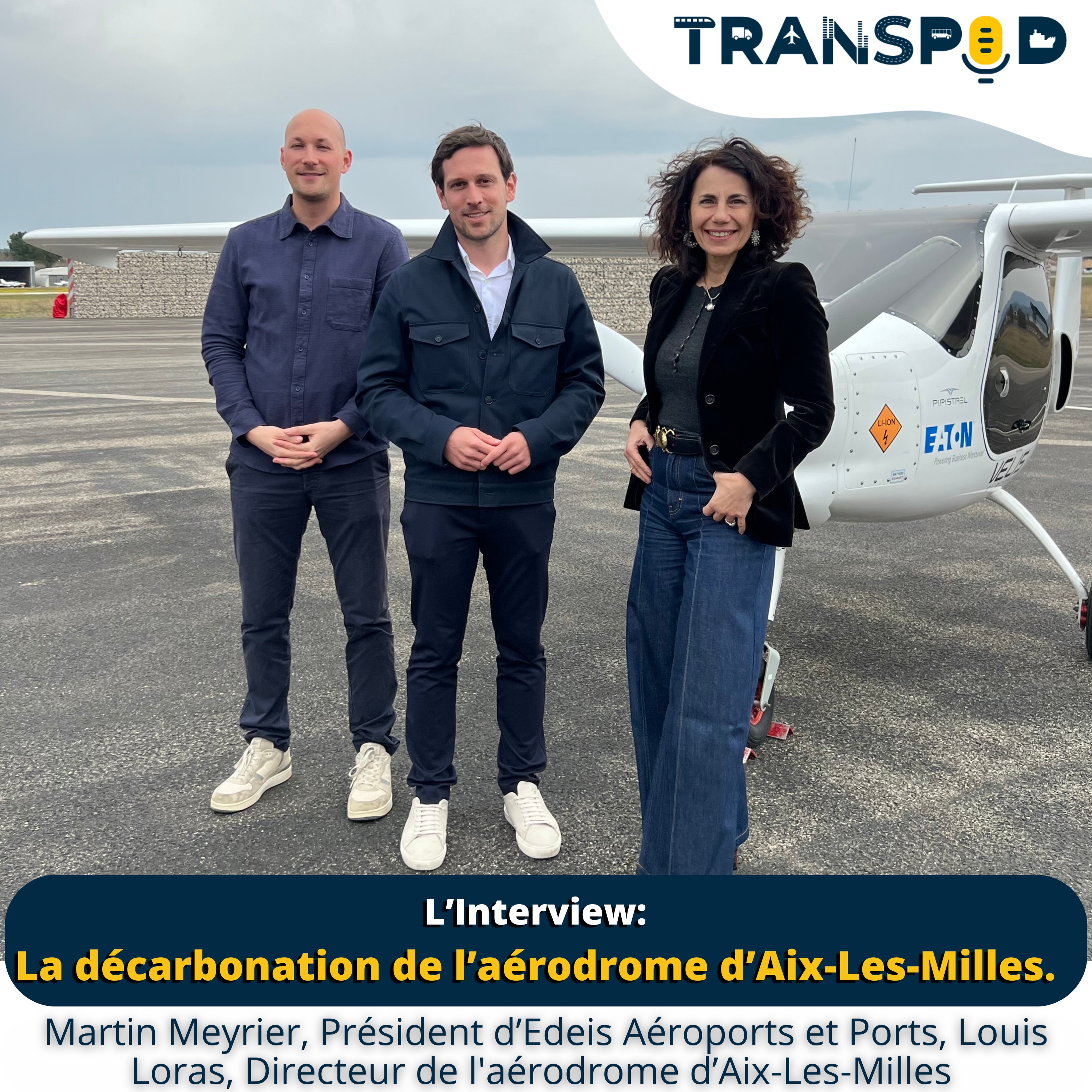 Transpod L’Interview : La décarbonation de l’aérodrome d’Aix-Les-Milles.